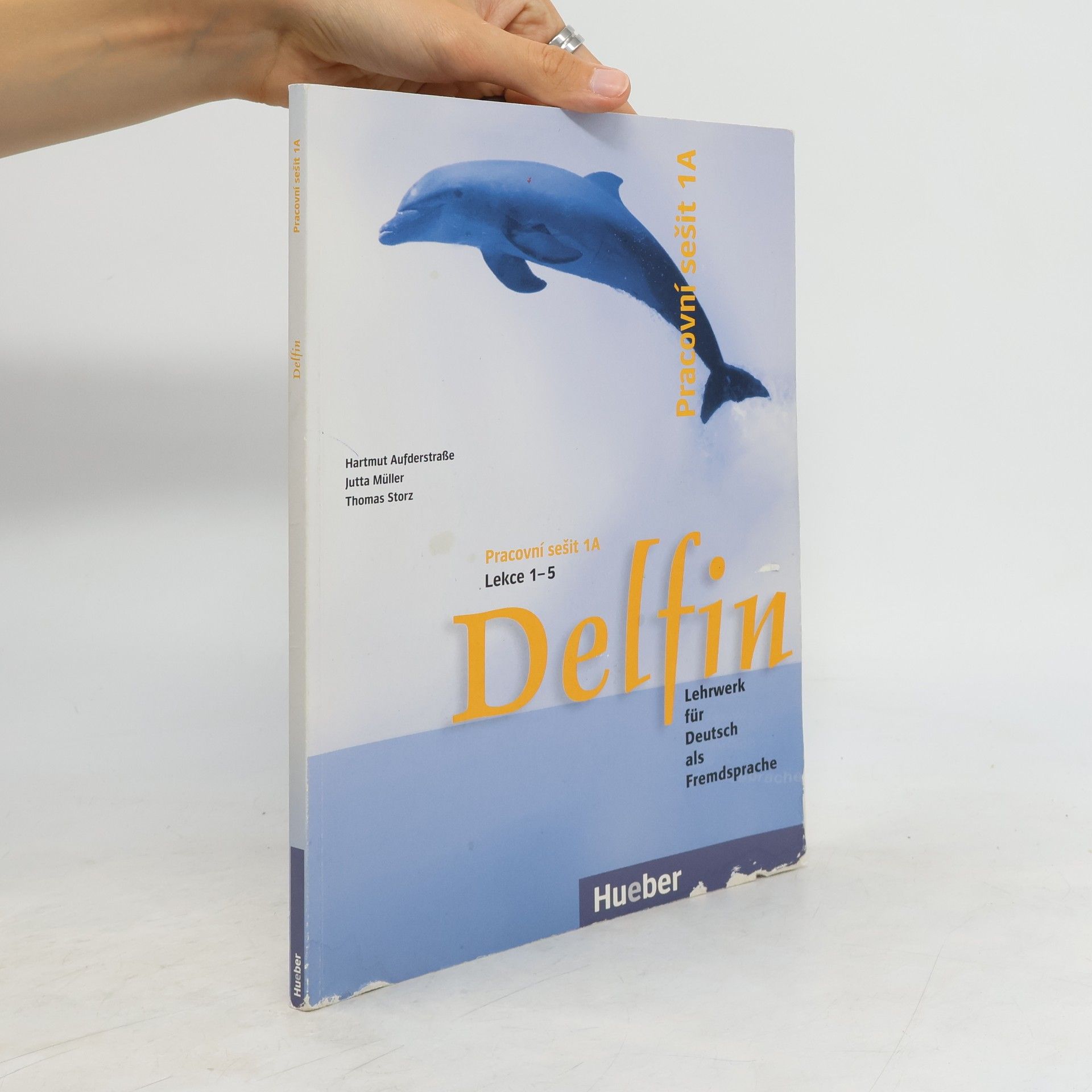 Jutta Müller Delfin. pracovní sešit 1A. Lehrwerk für Deutsch als Fremdsprache. Lekce 1-5