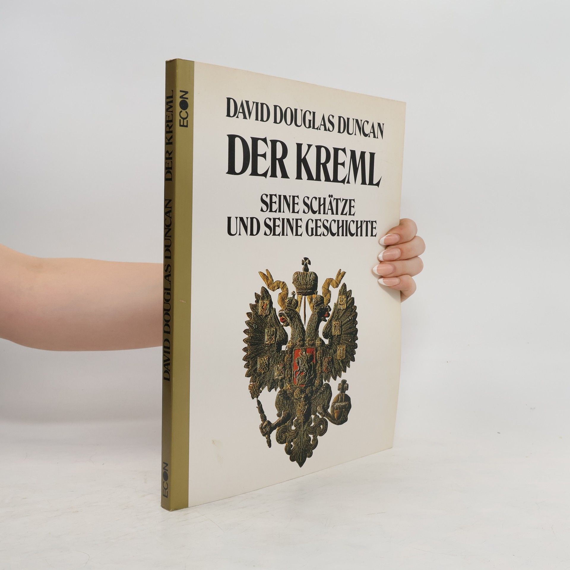 David Duncan Douglas Der Kreml. Seine Schätze und seine Geschichte