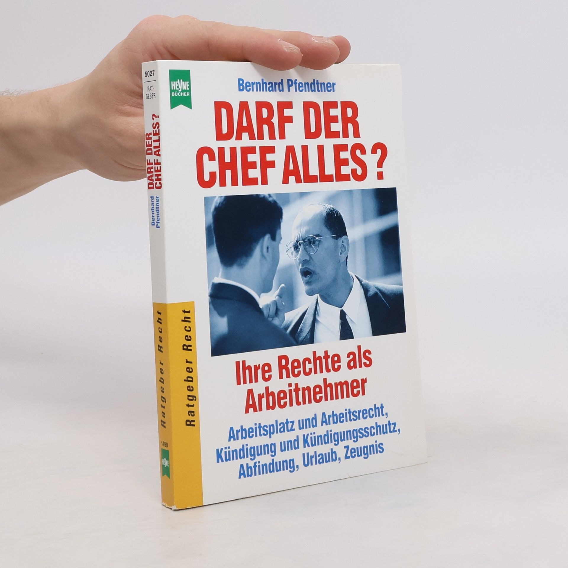 Bernhard Pfendtner Darf der Chef alles?