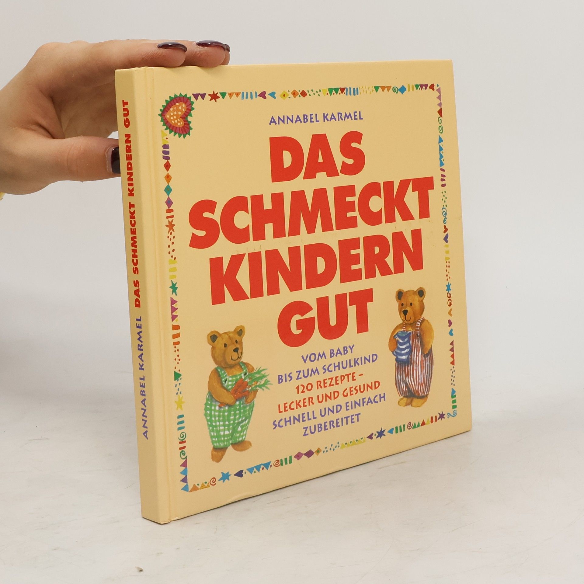 Annabel Karmel Das schmeckt Kindern gut