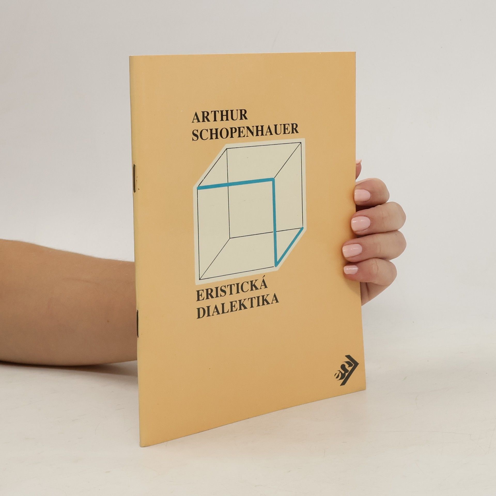 Arthur Schopenhauer Eristická dialektika