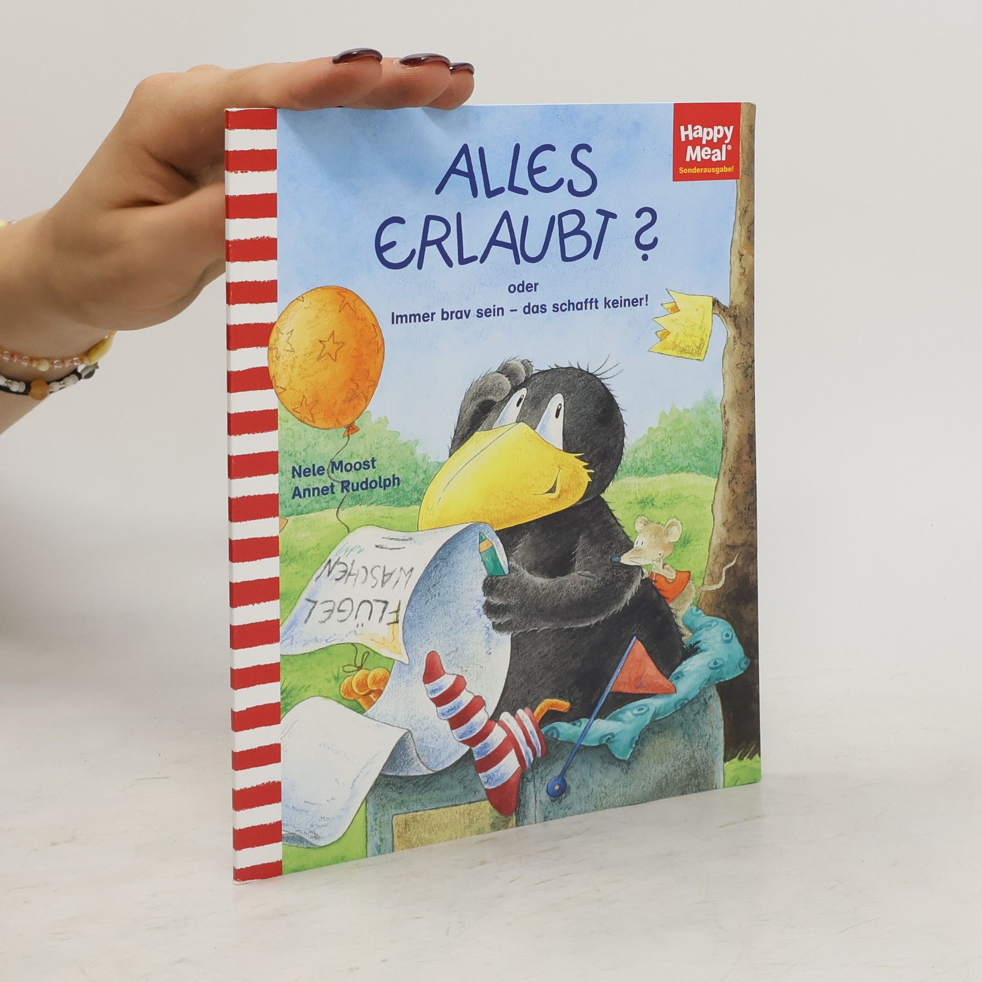 Nele Moost Alles erlaubt? oder Immer brav sein - das schafft keiner!