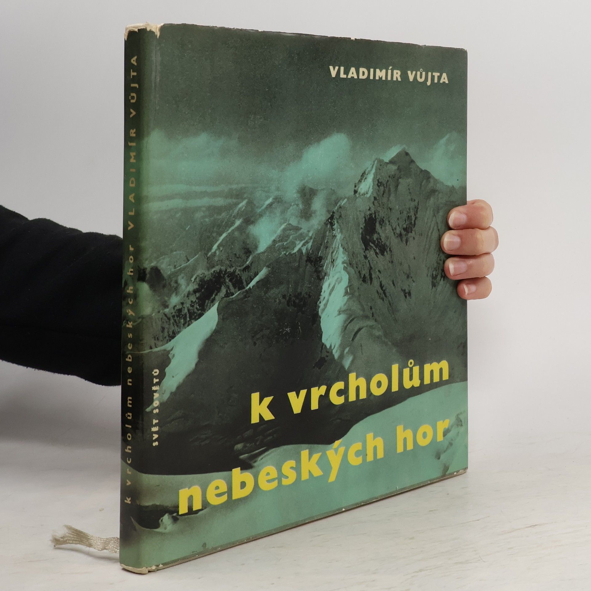 Vladimír Vůjta K vrcholům nebeských hor
