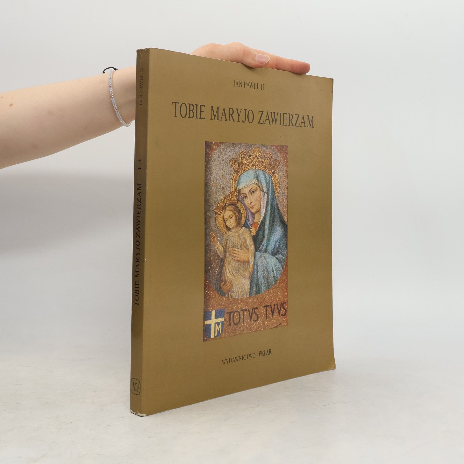 John Paul II Tobie Maryjo zawierzam