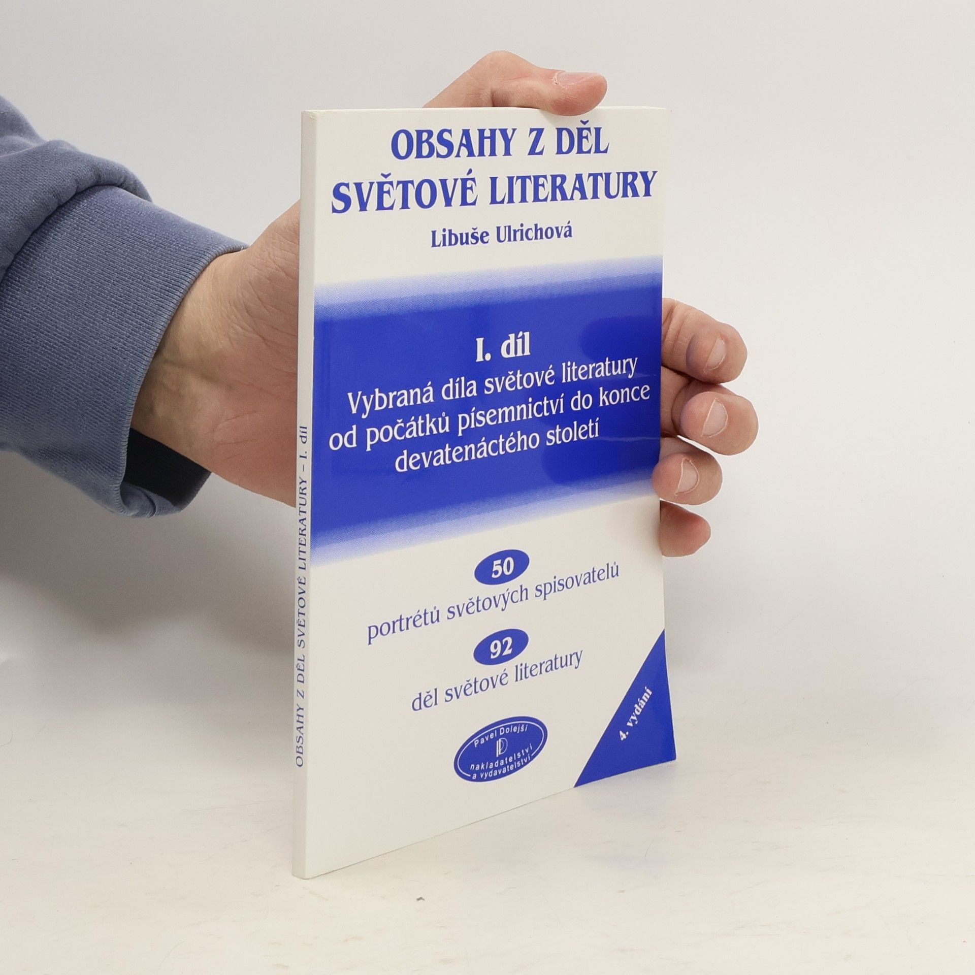 Libuše Ulrichová Obsahy z děl světové literatury. I. díl, Vybraná díla světové literatury od počátků písemnictví do konce devatenáctého století