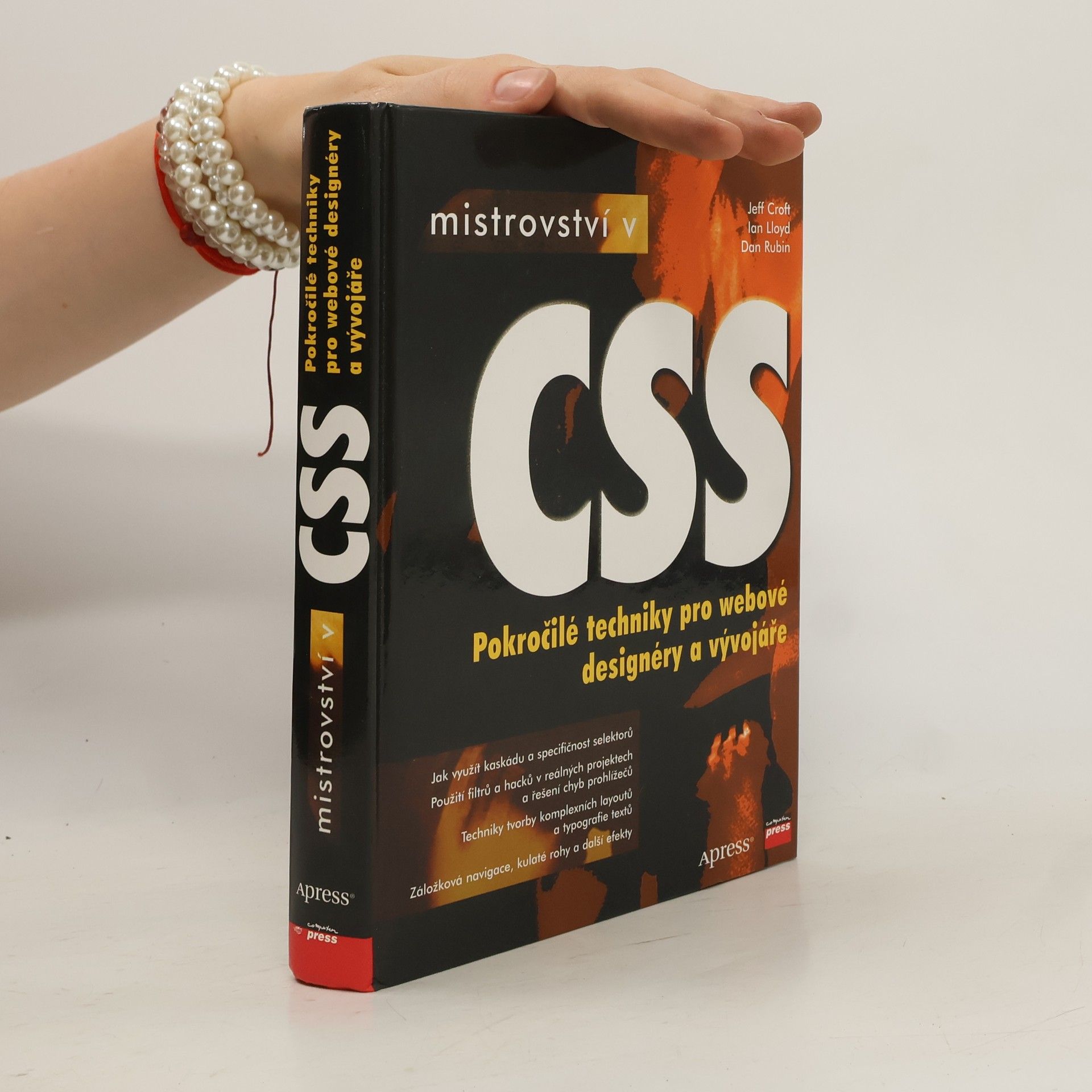 Jeff Croft Mistrovství v CSS: Pokročilé techniky pro webové designéry a vývojáře