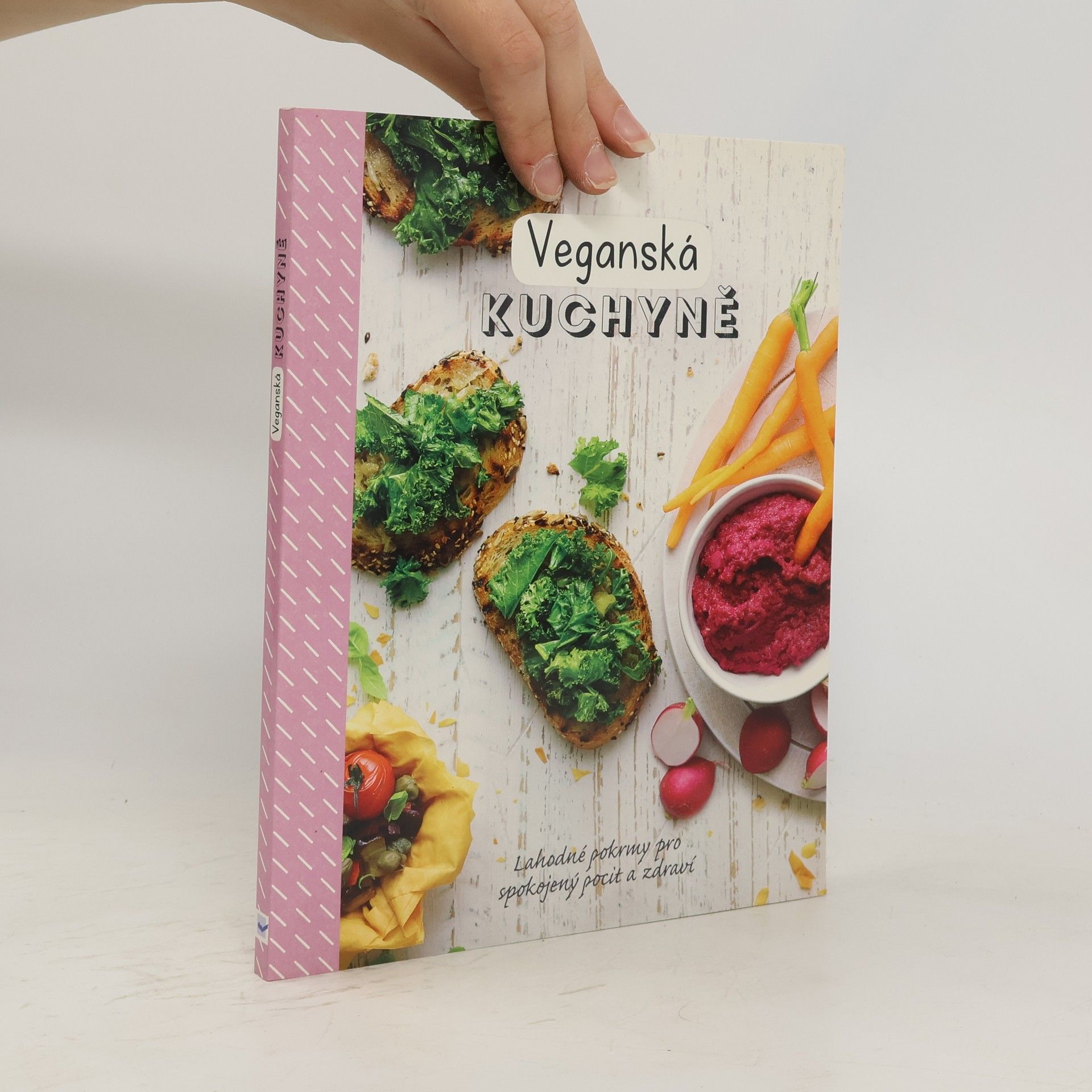 Jane Hughes Veganská kuchyně : lahodné pokrmy pro spokojený pocit a zdraví