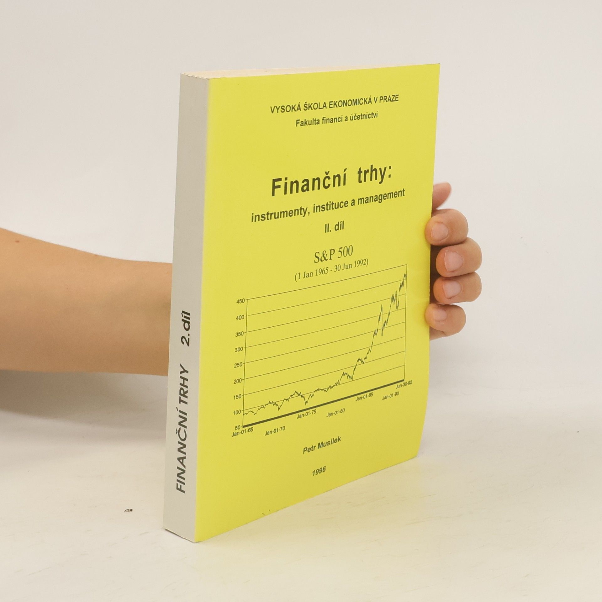 Petr Musílek Finanční trhy : instrumenty, instituce a management