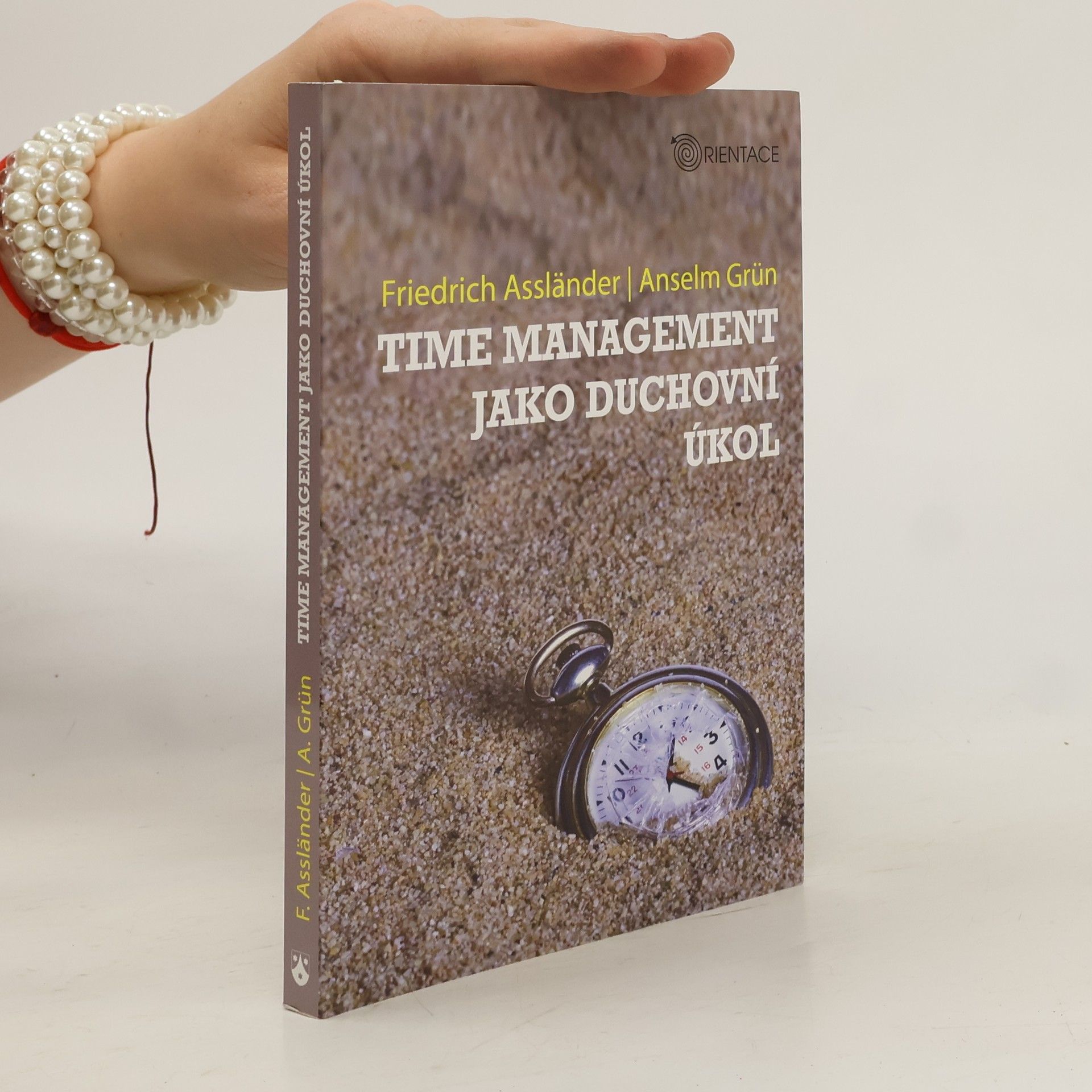 Friedrich Assländer Time management jako duchovní úkol