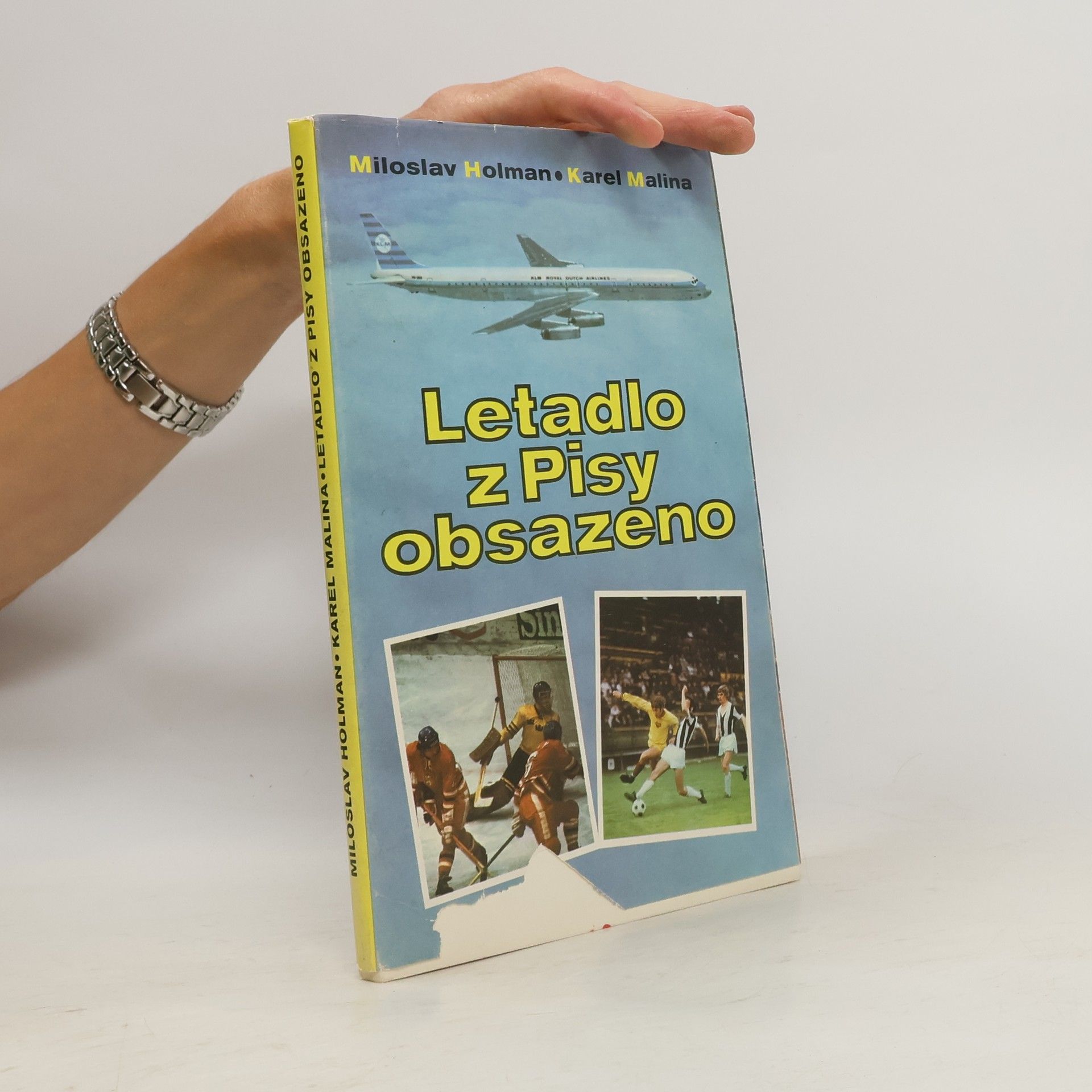 Miloslav Holman Letadlo z Pisy obsazeno