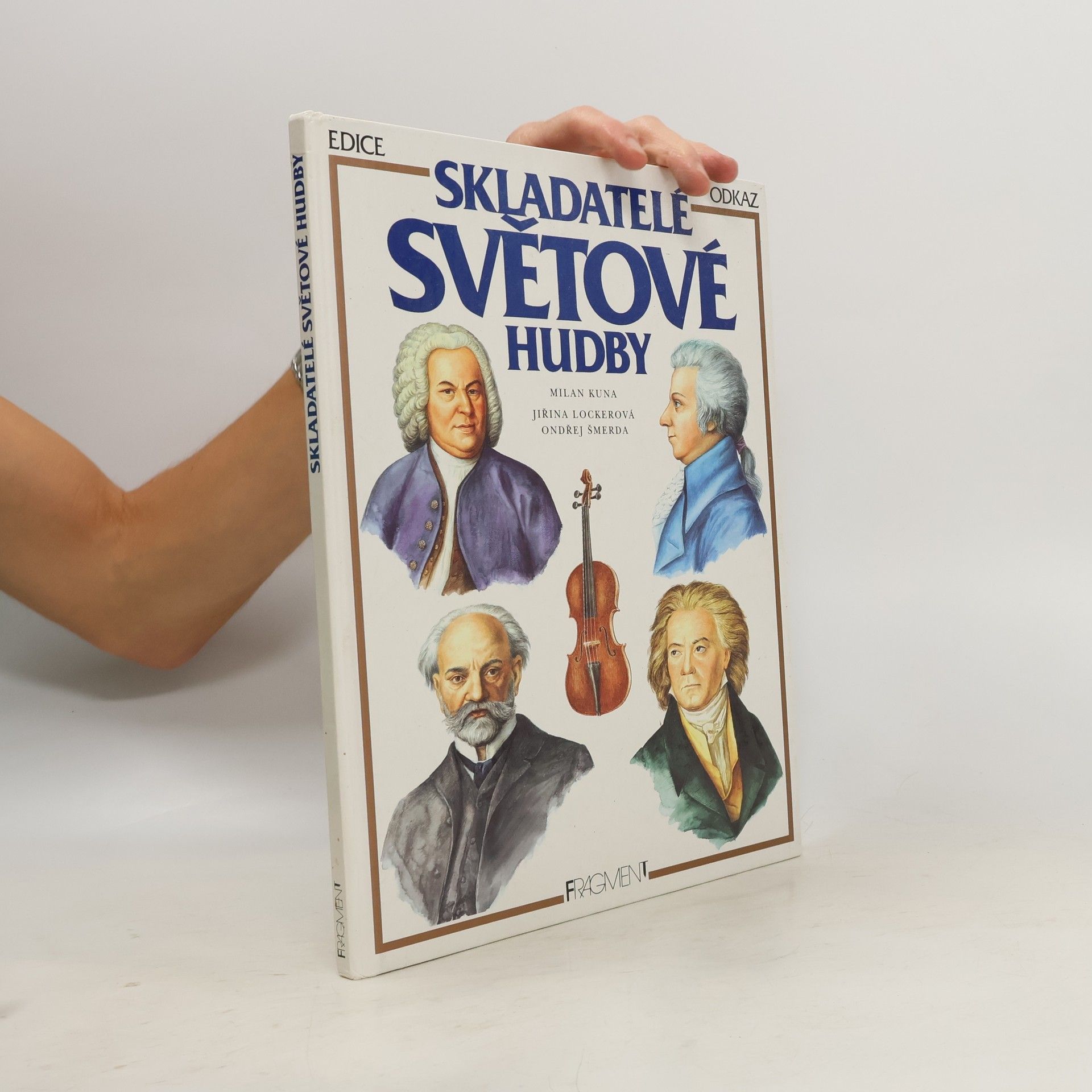 Milan Kuna Skladatelé světové hudby