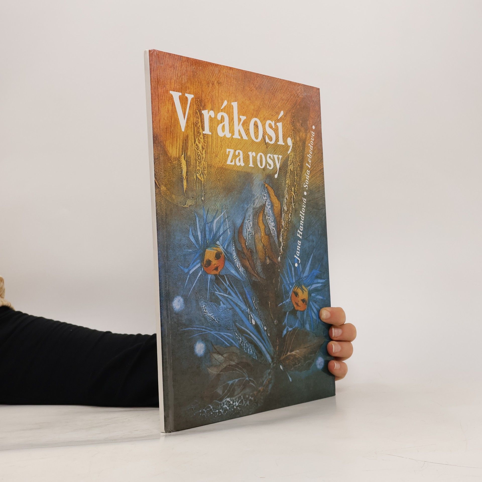 Jana Handlová V rákosí, za rosy