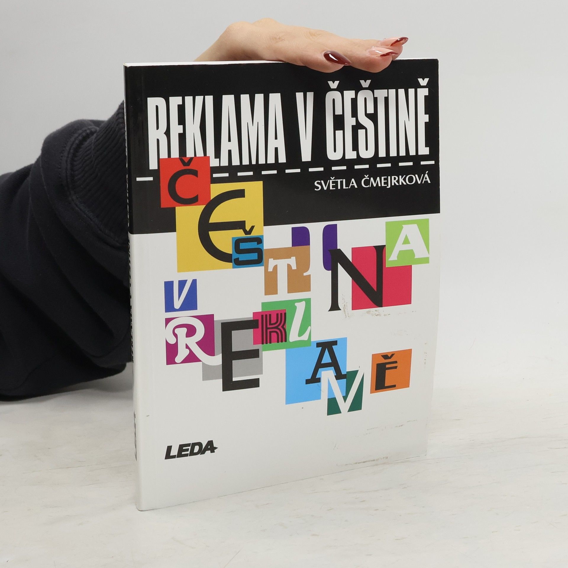 Světla Čmejrková Reklama v češtině, čeština v reklamě