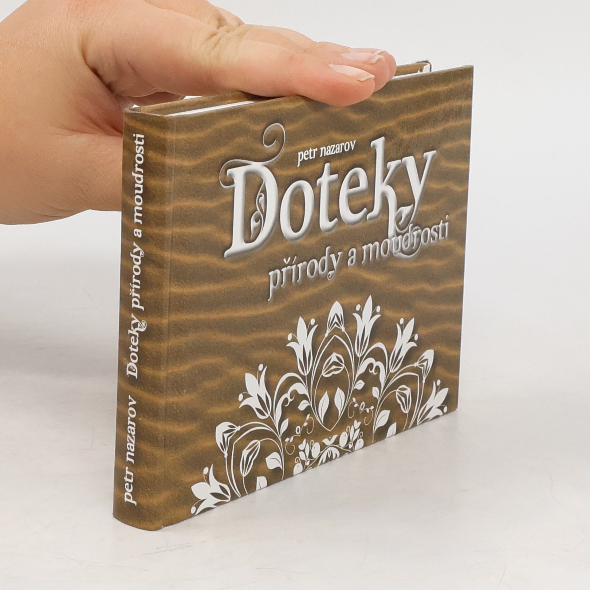 Petr Nazarov Doteky přírody a moudrosti