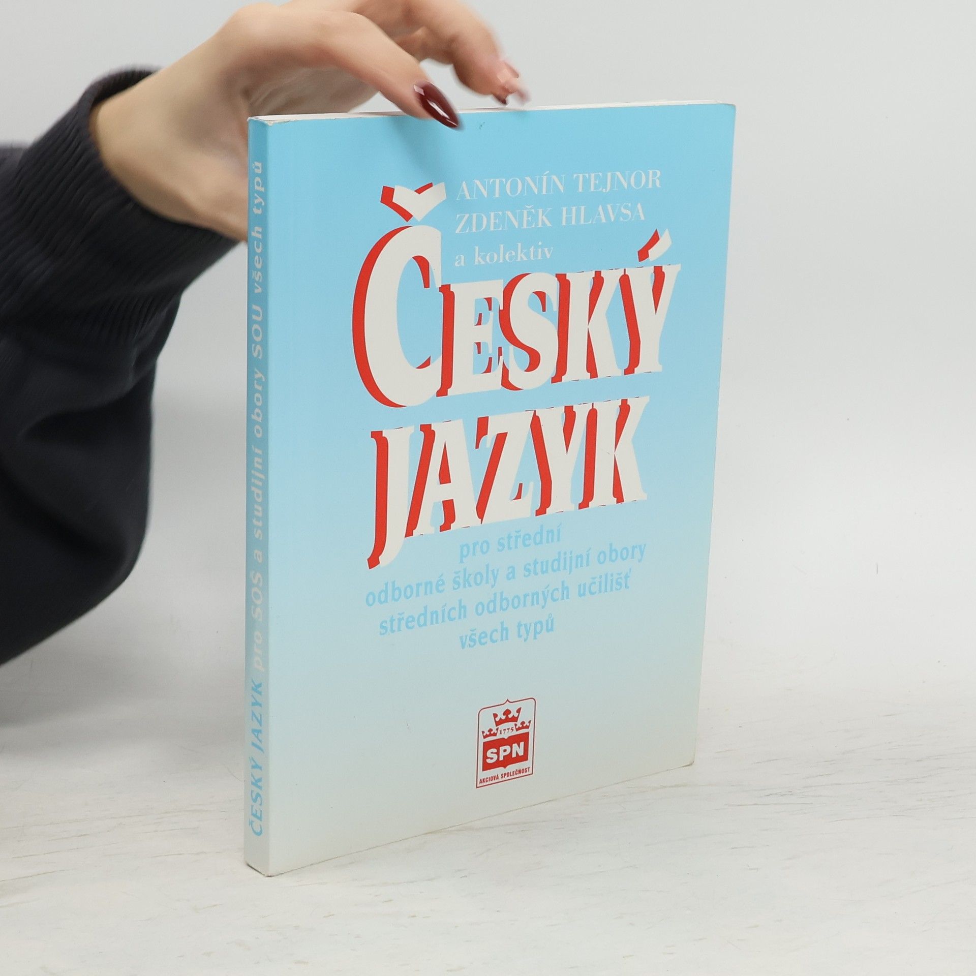 Zdeněk Hlavsa Český jazyk pro střední odborné školy a studijní obory středních odborných učilišť všech typů