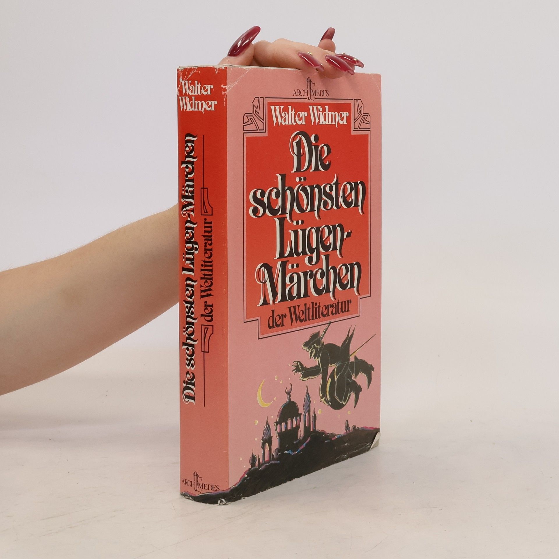Walter Widmer Die Schönsten Lügenmärchen der Weltliteratur