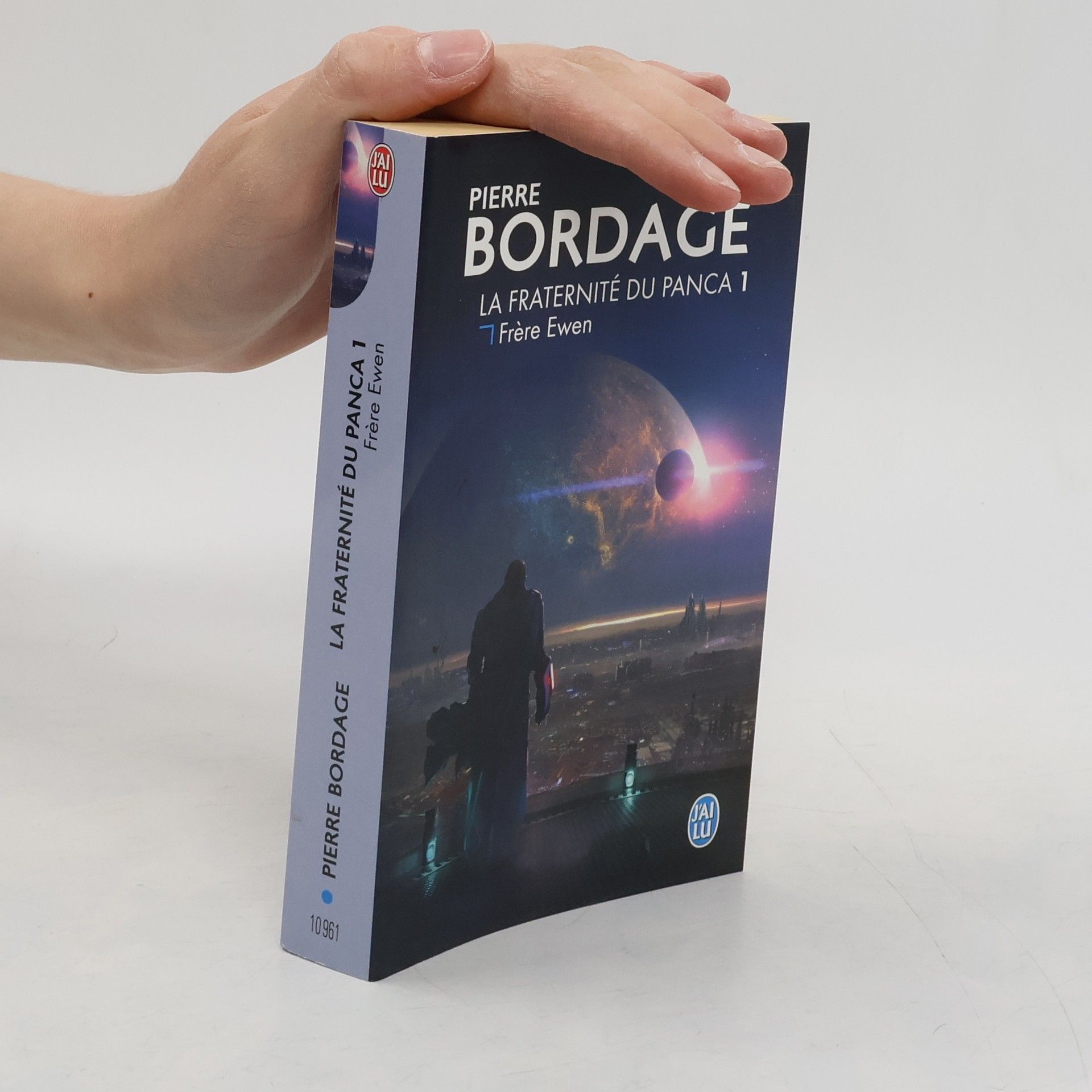 Pierre Bordage La fraternité du panca 1. Frère Ewen