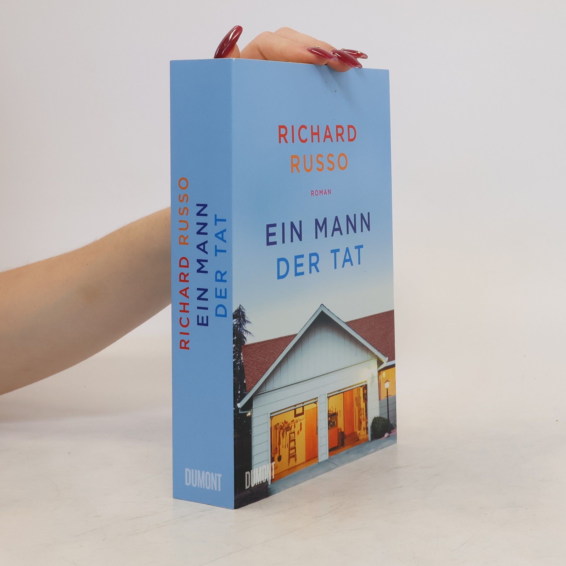 Richard Russo Ein Mann der Tat
