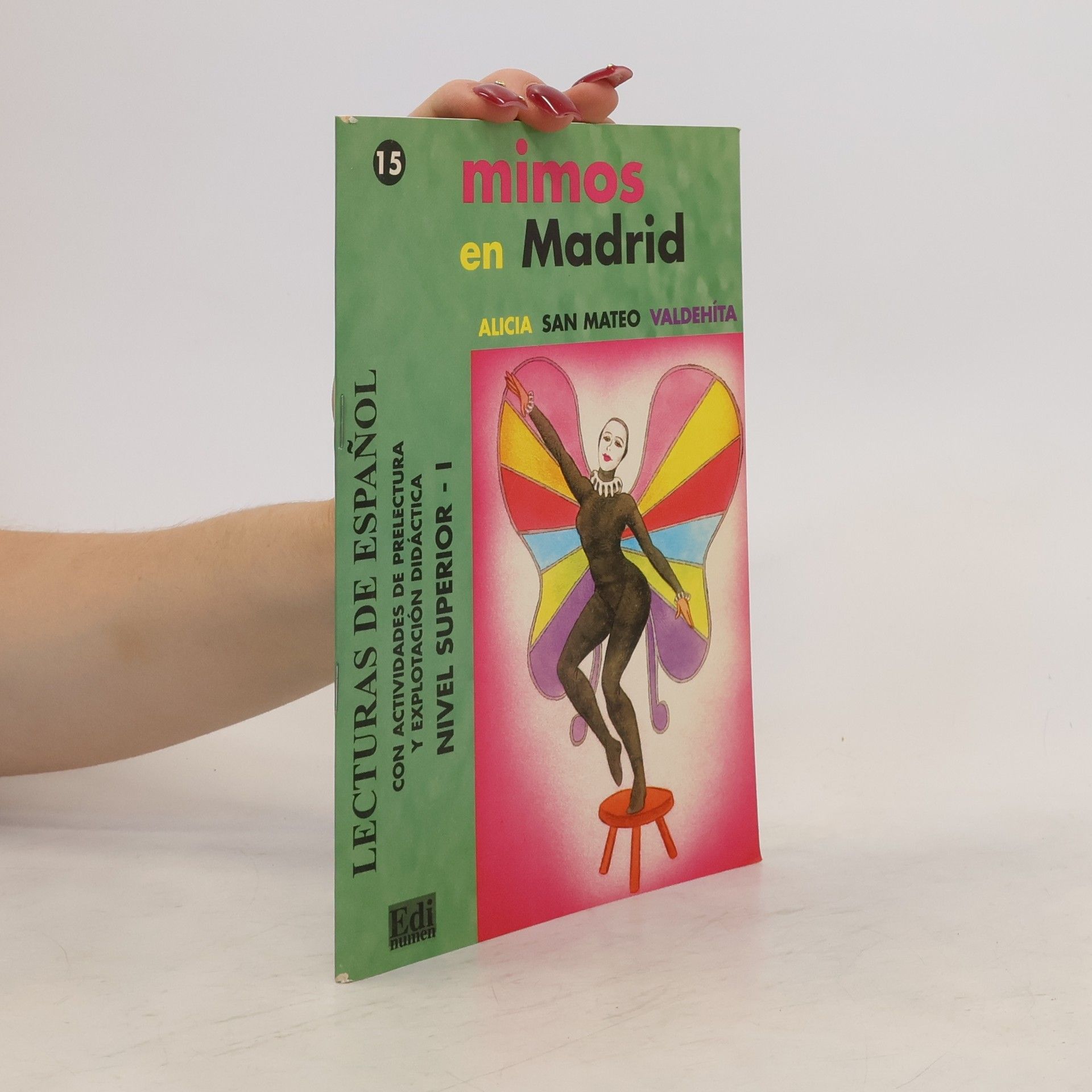 Collectif d'auteurs Lecturas de espanol - Mimos en Madrid Nivel superior 1