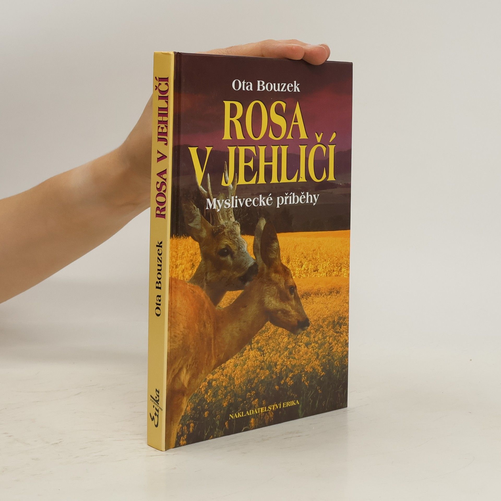 Ota Bouzek Rosa v jehličí - Myslivecké příběhy