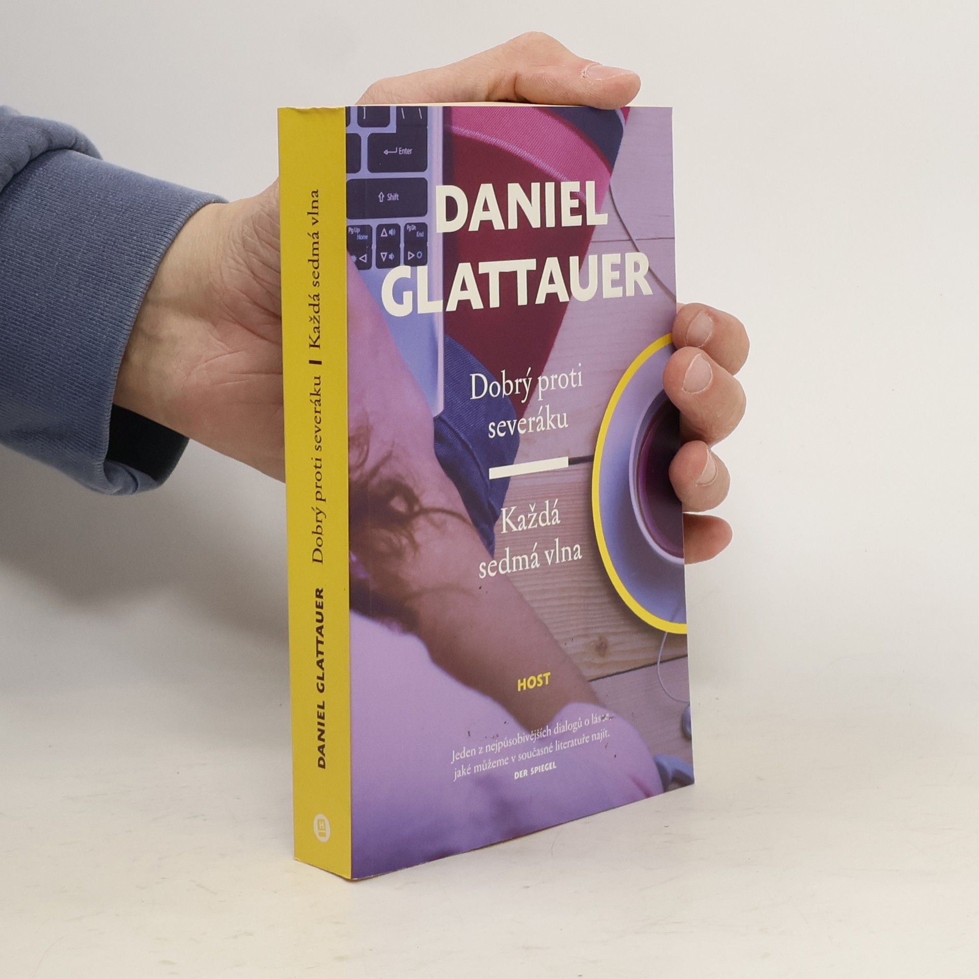 Daniel Glattauer Dobrý proti severáku. Každá sedmá vlna