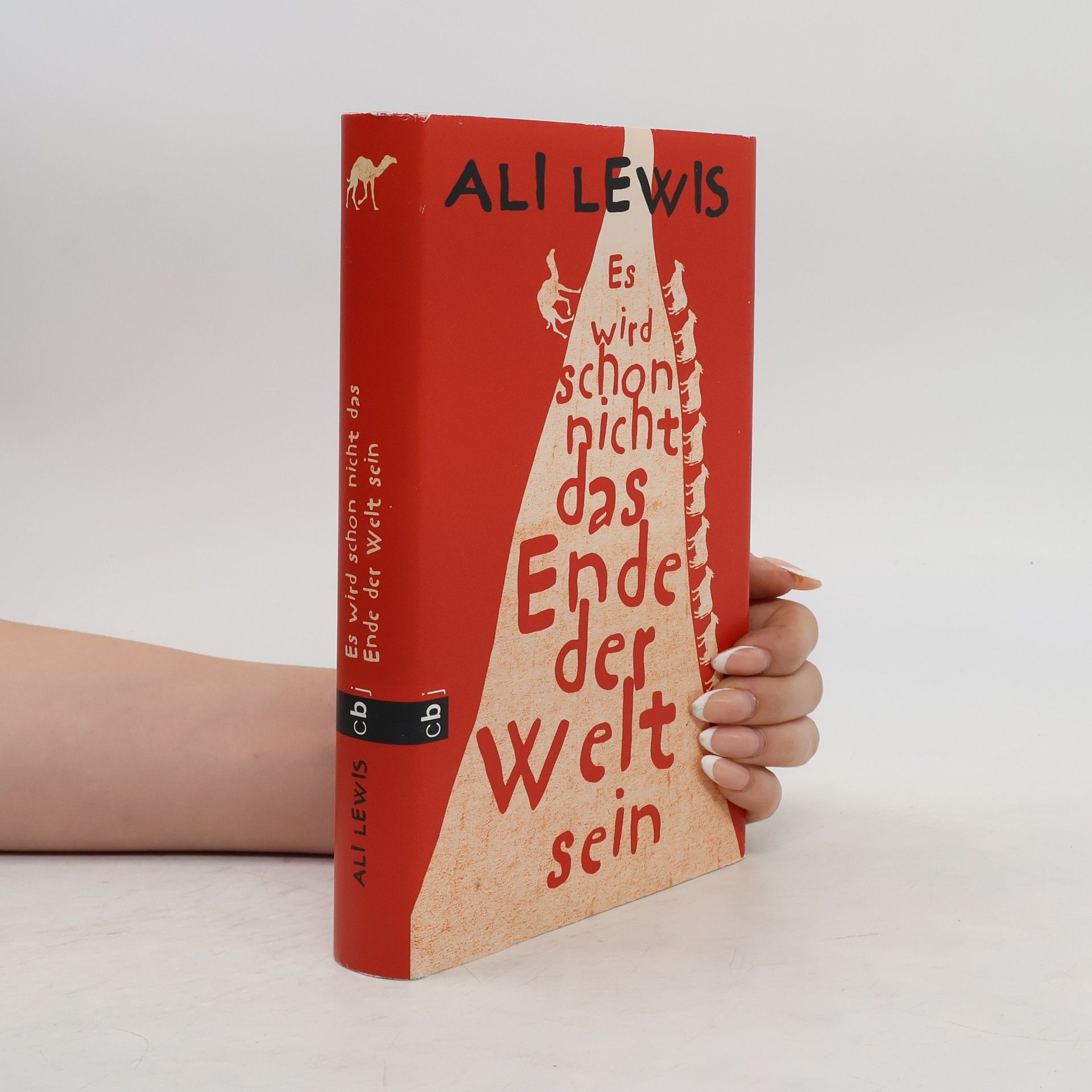 Ali Lewis Es wird schon nicht das Ende der Welt sein