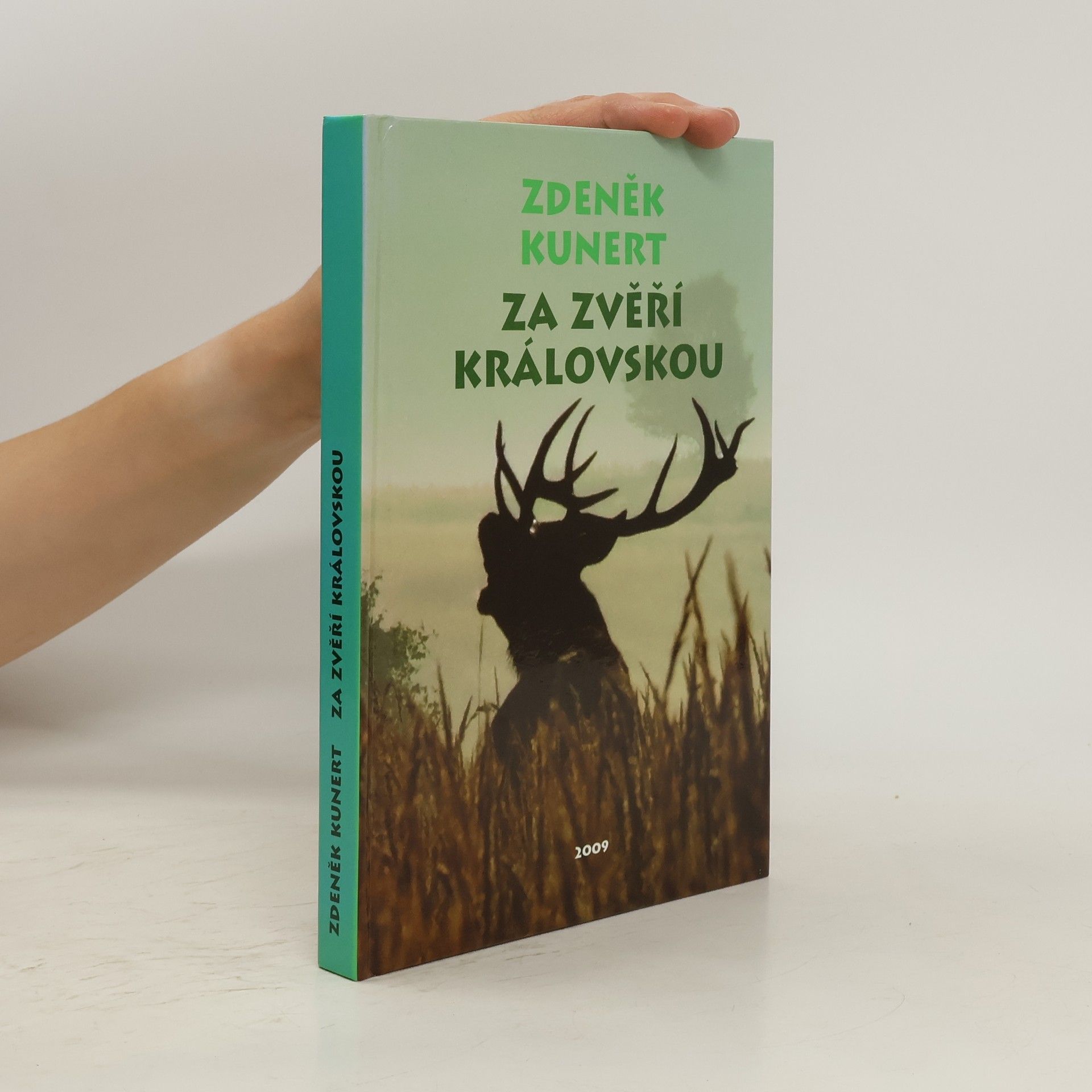 Zdeněk Kunert Za zvěří královskou