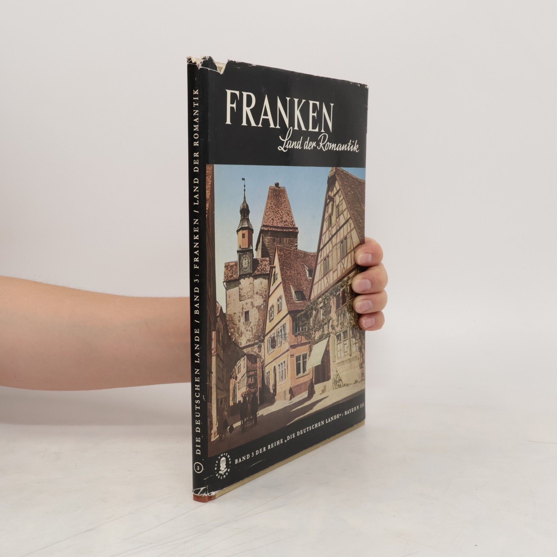 Anton Schnack Franken. Land der romantik