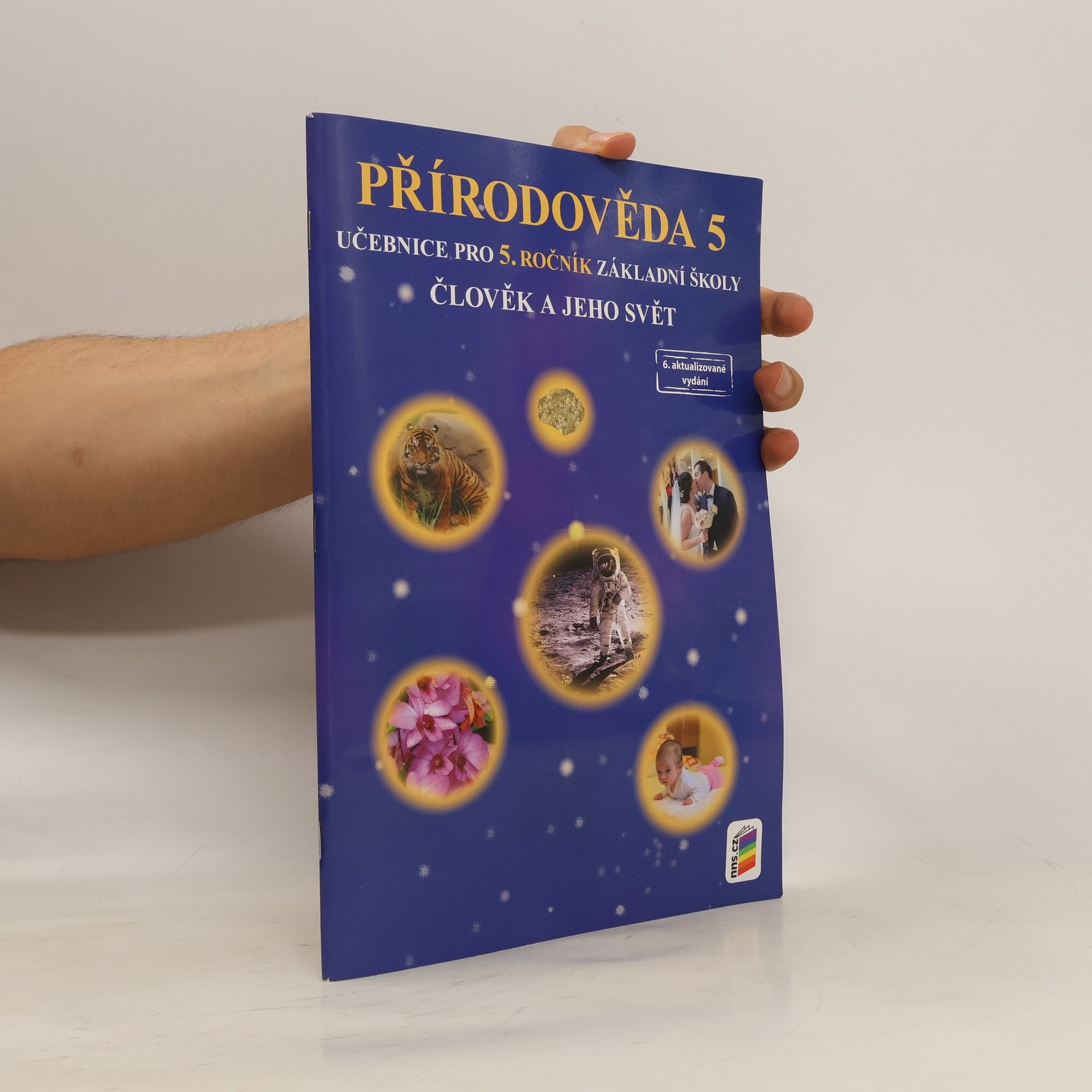 Jiří Matyášek Přírodověda 5 : člověk a jeho svět