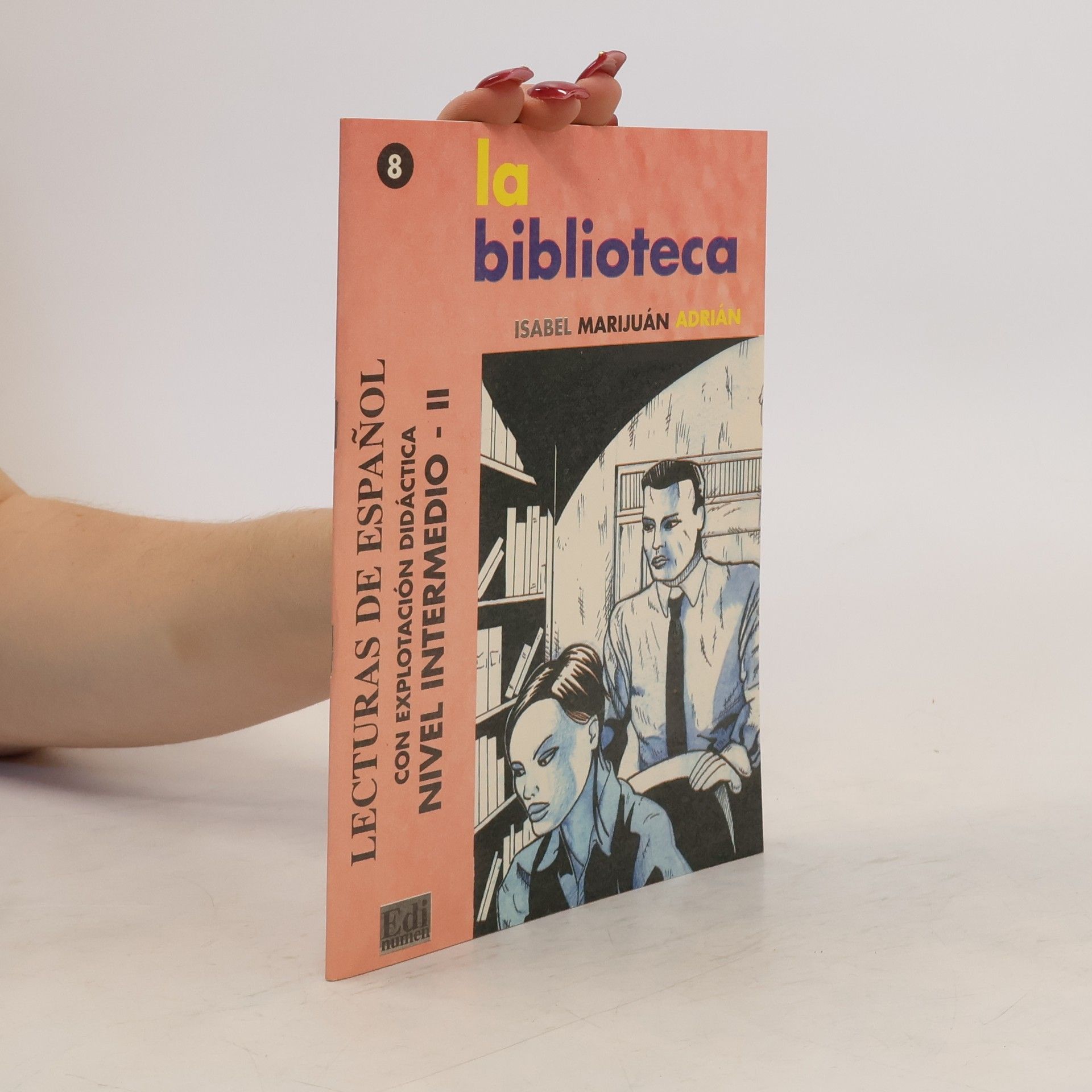 Isabel Marijuán Adrián La biblioteca - Nivel intermedio 2