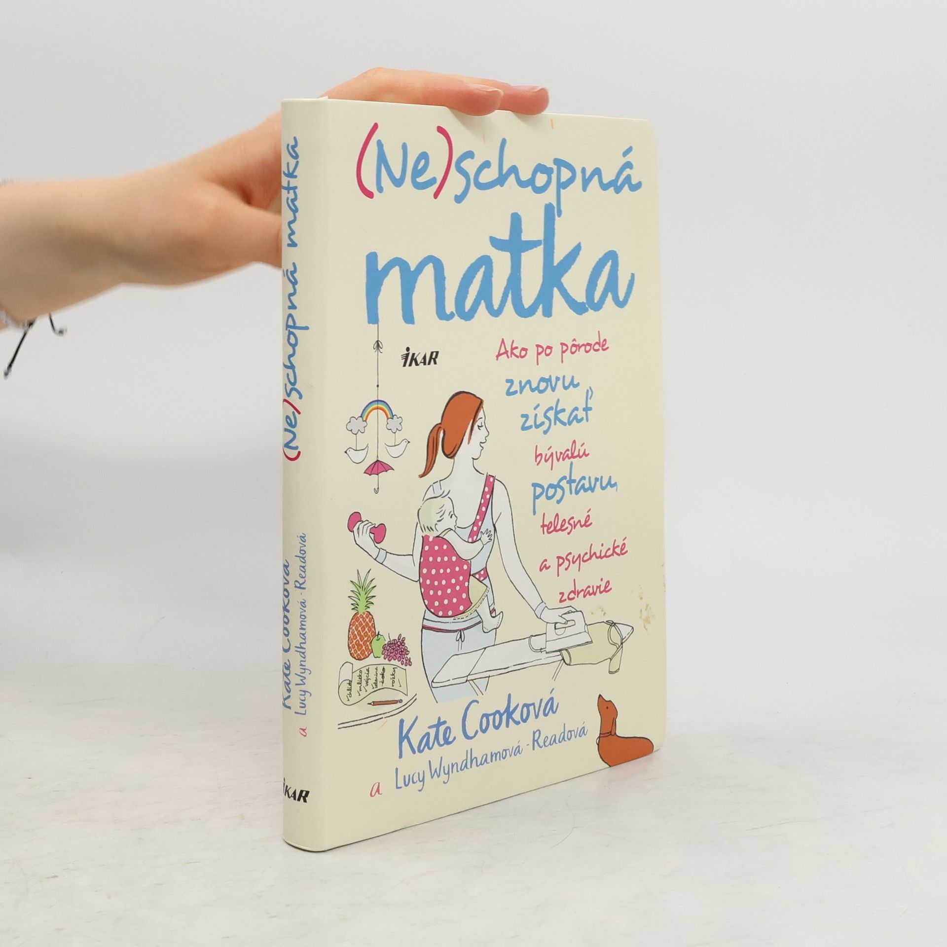 Kate Cook (Ne)schopná matka