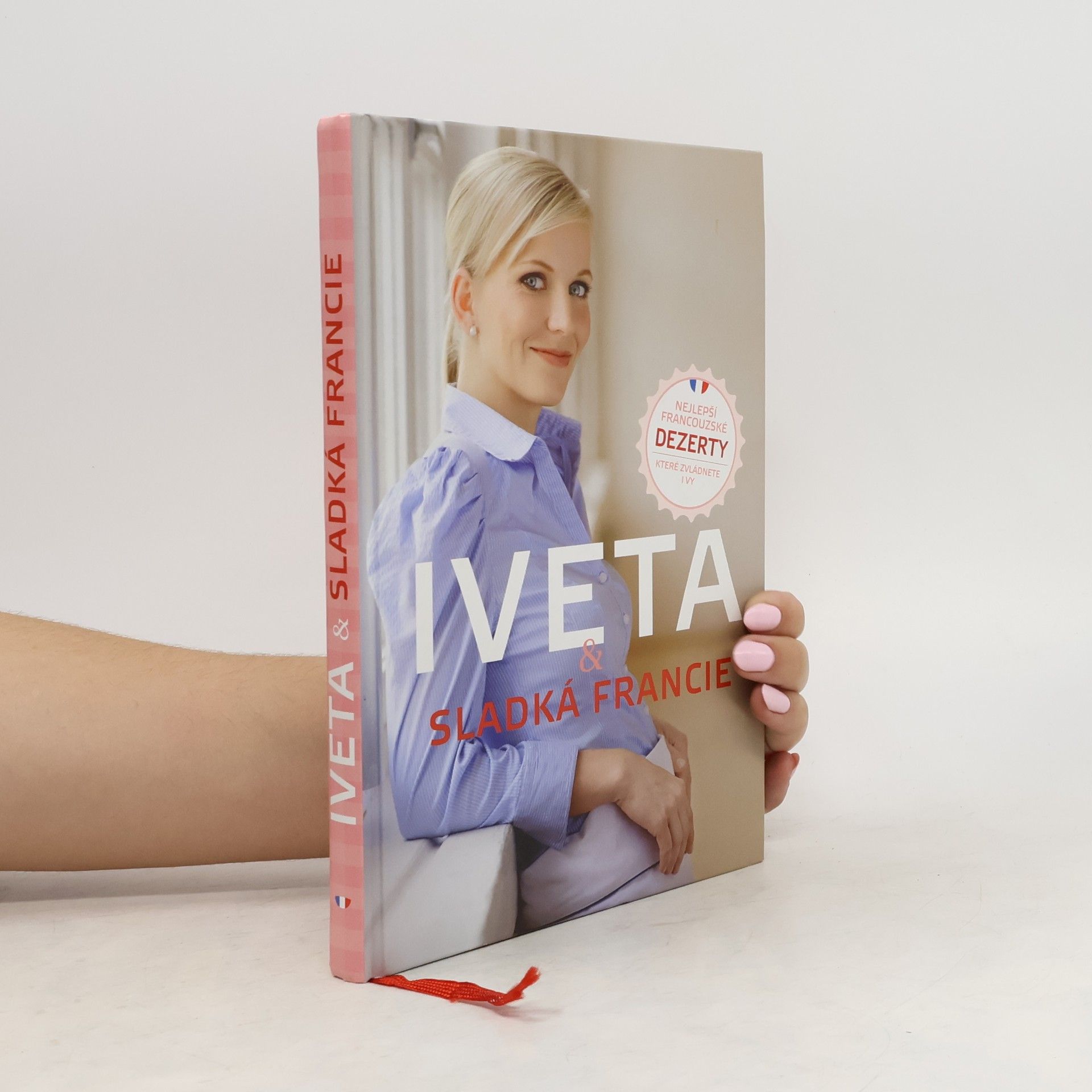 Iveta Fabešová Iveta & sladká Francie: Nejlepší francouzské dezerty, které zvládnete i vy