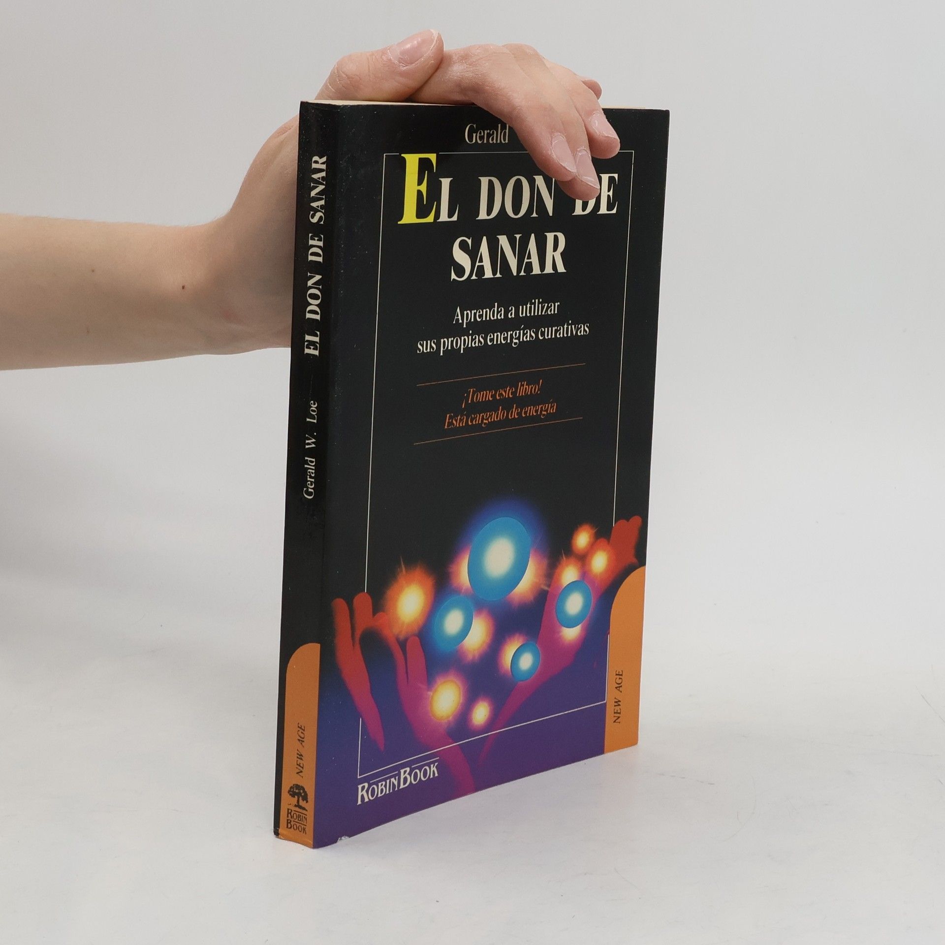 Gerald W. Loe El don de sanar