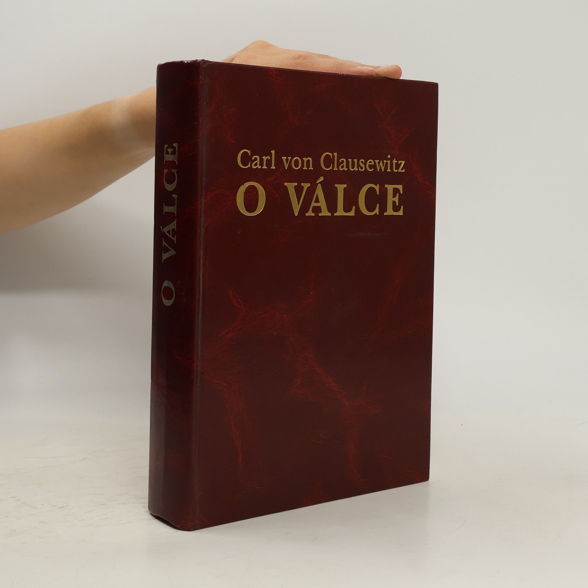 Carl von Clausewitz O válce