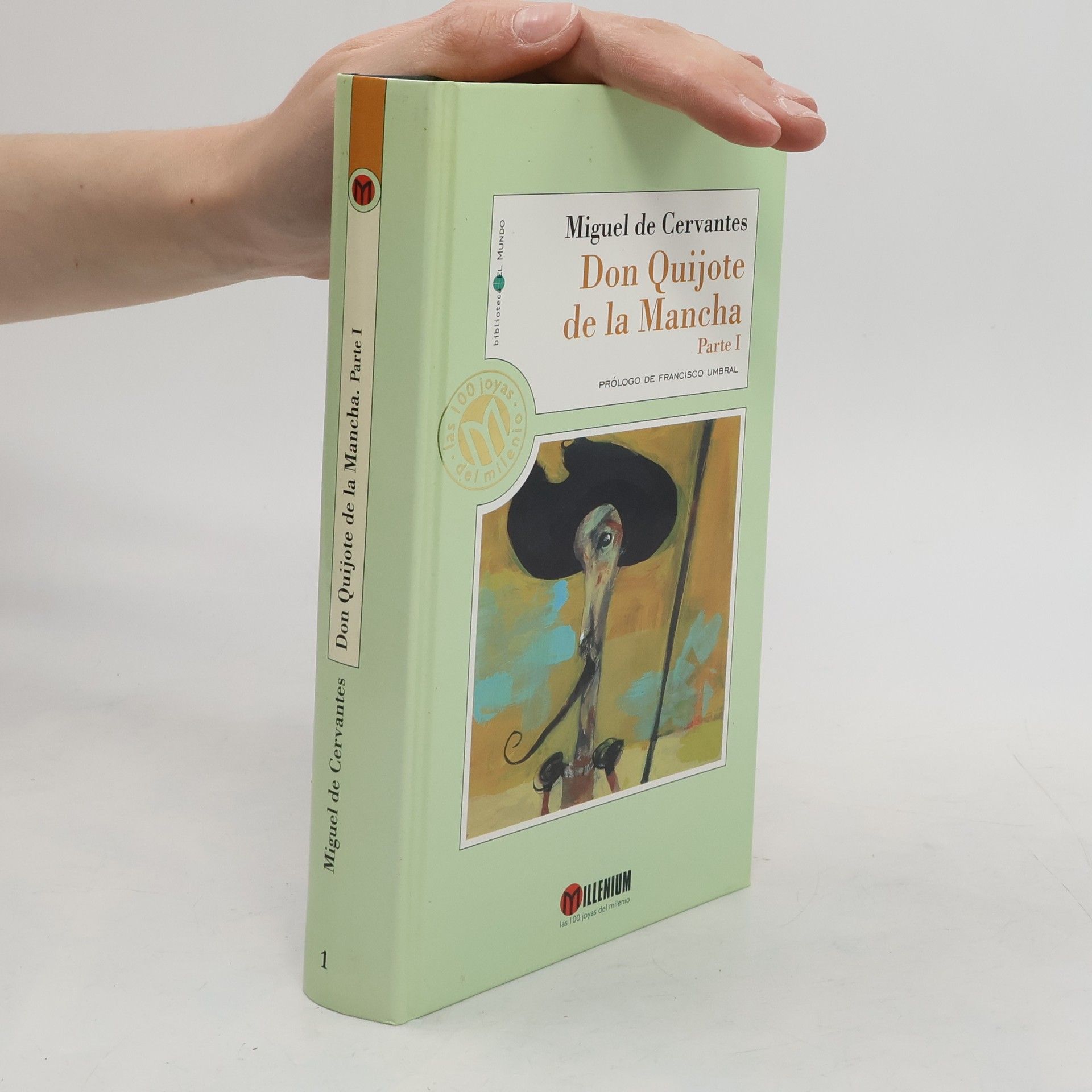 Miguel de Cervantes Saavedra Don Quijote de la Mancha. Parte I