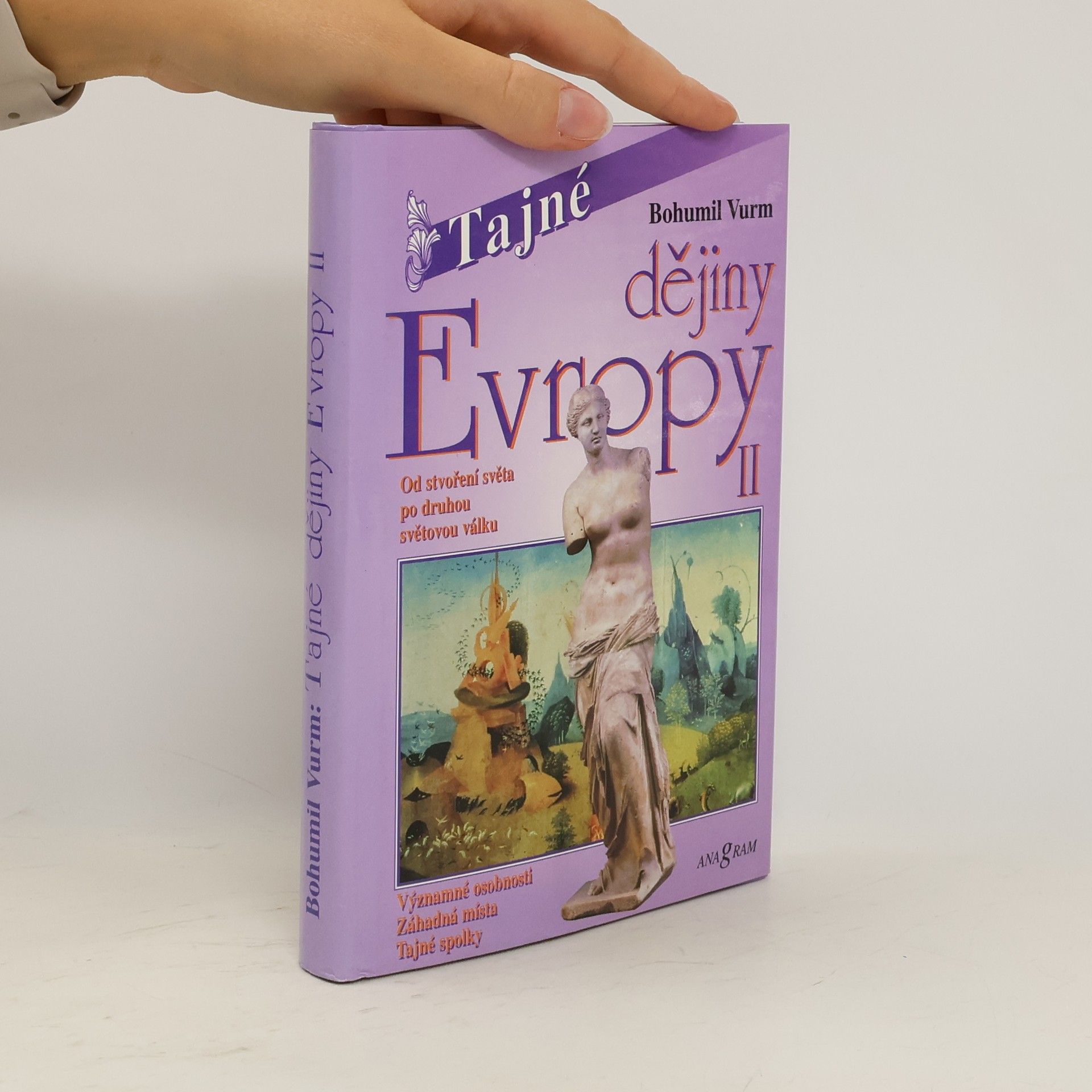 Bohumil Vurm Tajné dějiny Evropy. II