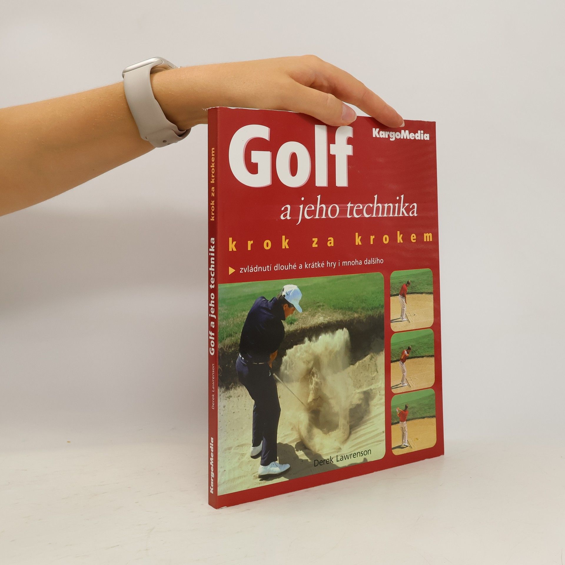 Derek Lawrenson Golf a jeho technika krok za krokem