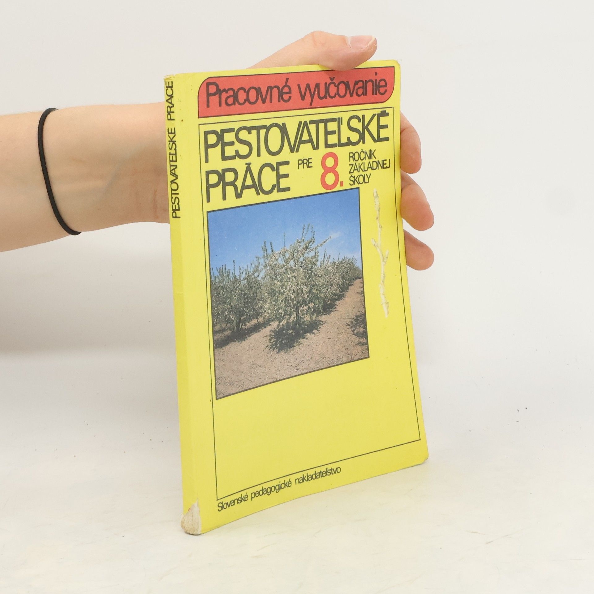 Ružena Halásová Pestovateľské práce pre 8. ročník zš