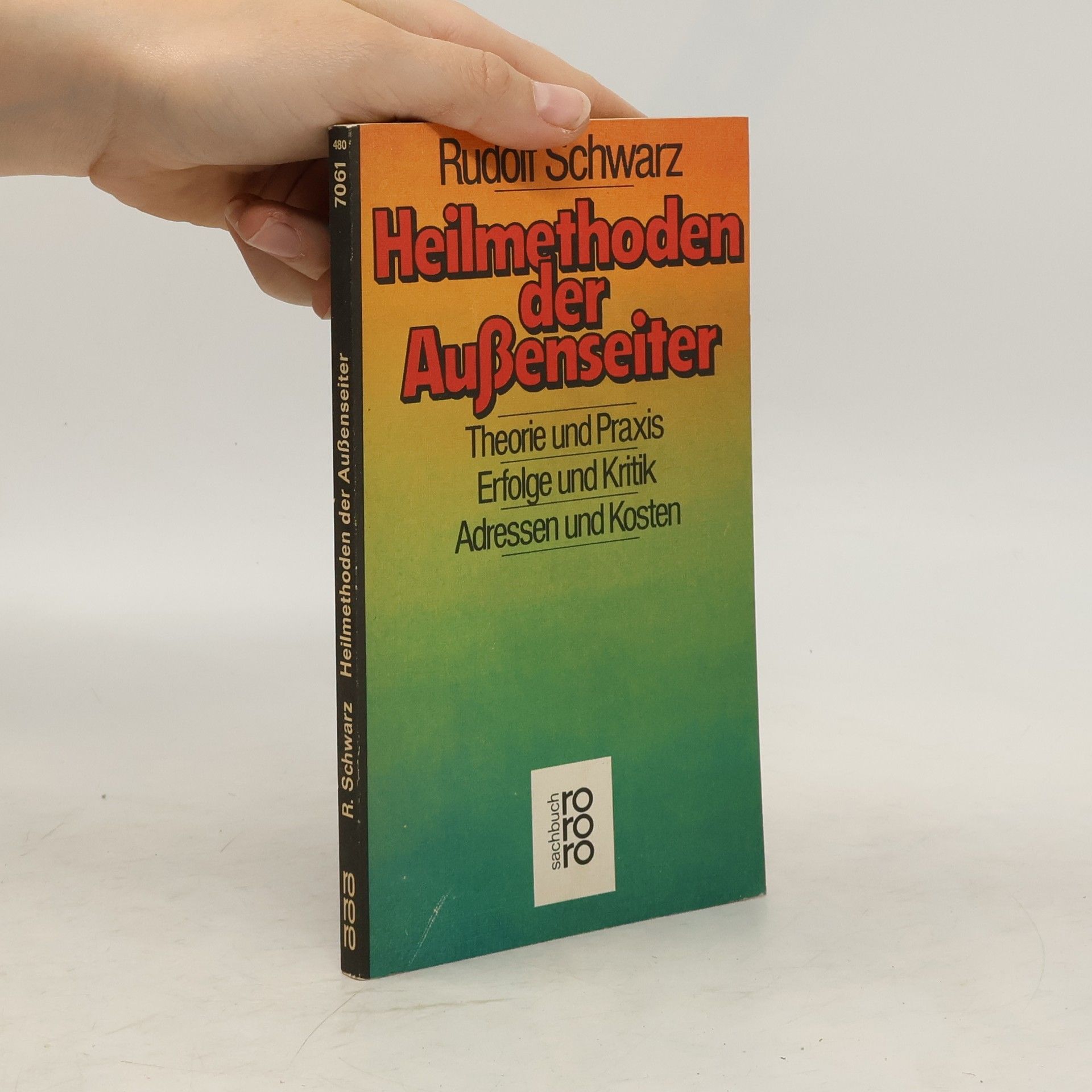 Rudolf Schwarz Heilmethoden der Aussenseiter