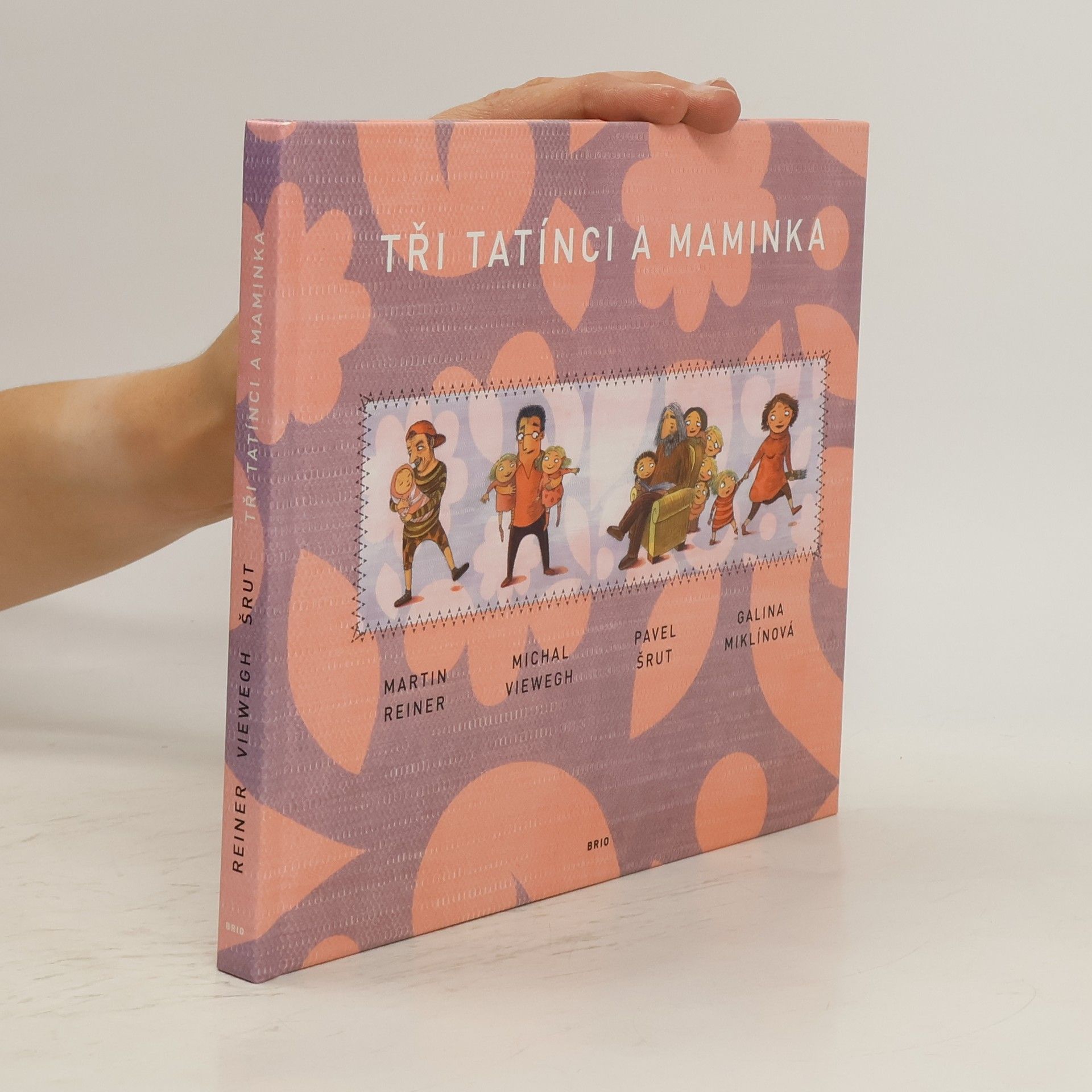 Martin Reiner Tři tatínci a maminka