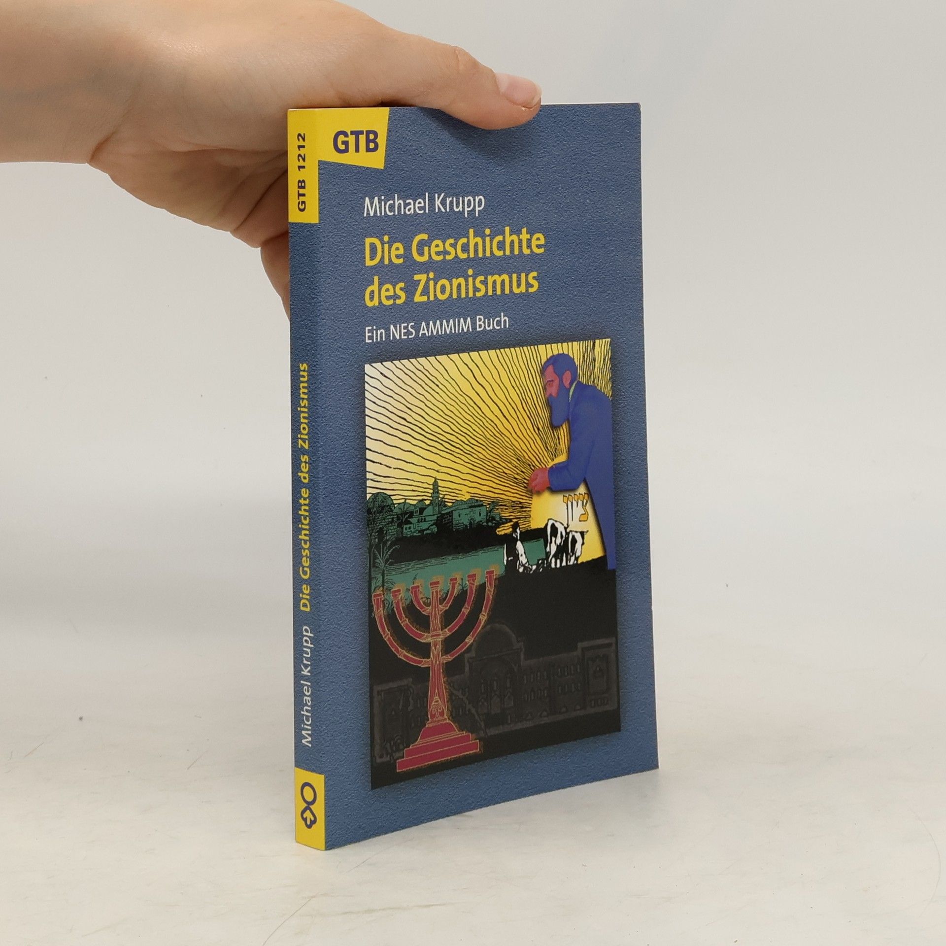 Michael Krupp Die Geschichte des Zionismus