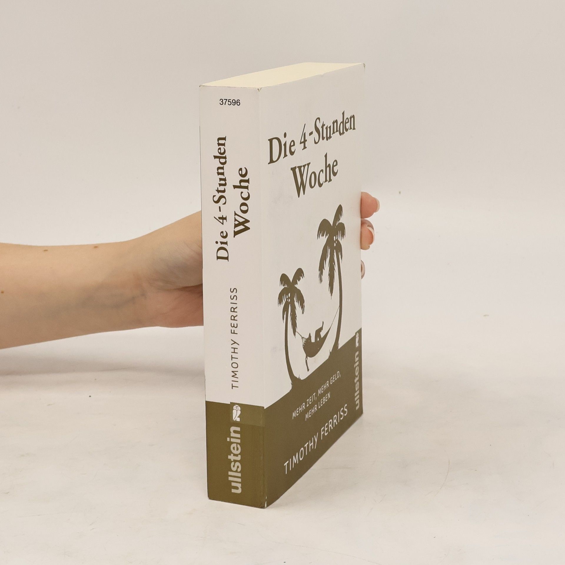 Timothy Ferriss Die 4-Stunden-Woche