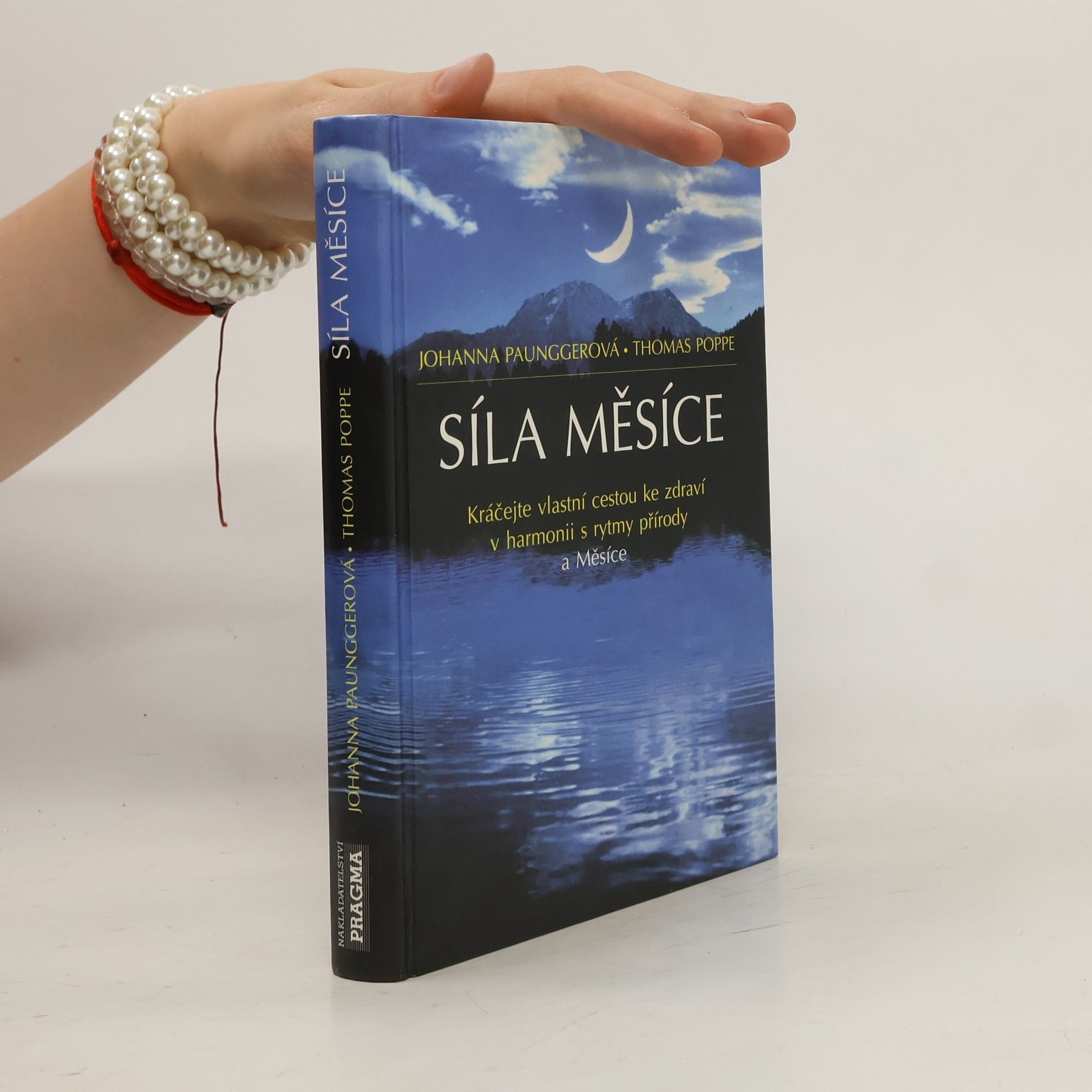 Johanna Paungger Síla Měsíce