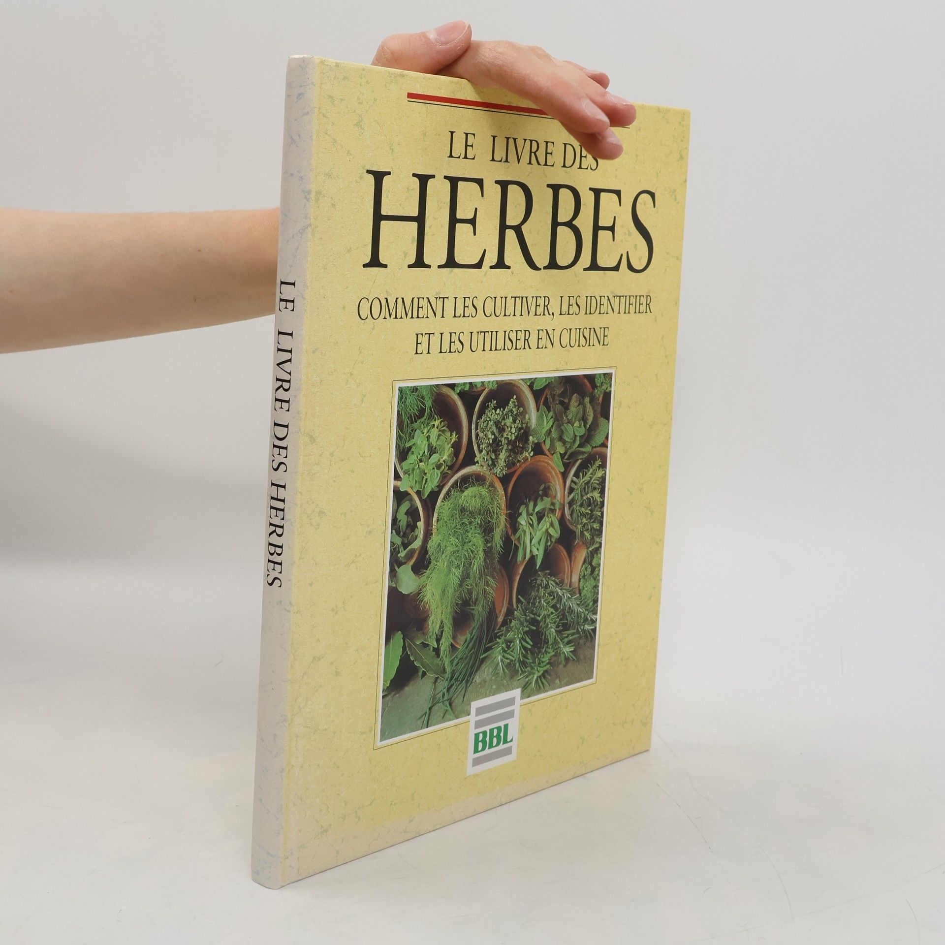 Collectif d'auteurs Le livres des Herbes