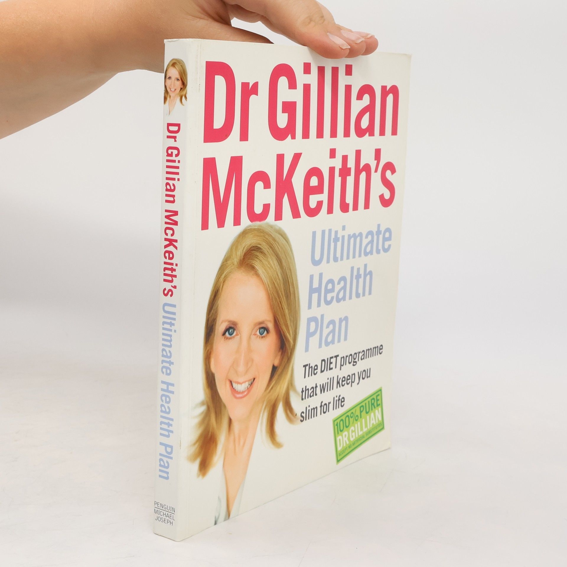 Gillian McKeith Dr Gillian McKeith's ultimate health plan