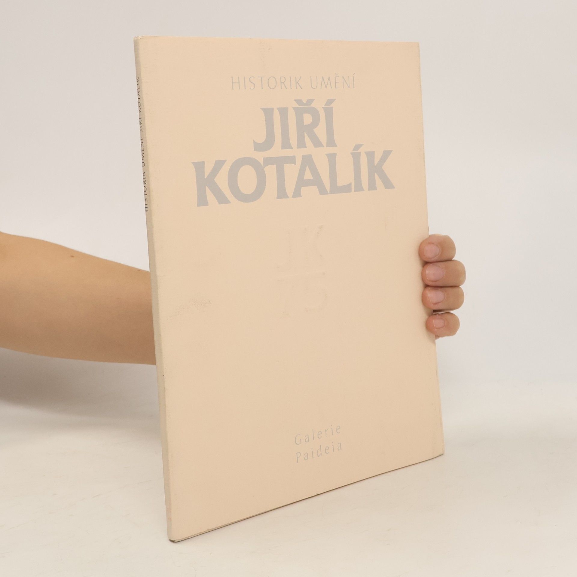 Kolektív autorov Historik umění Jiří Kotalík