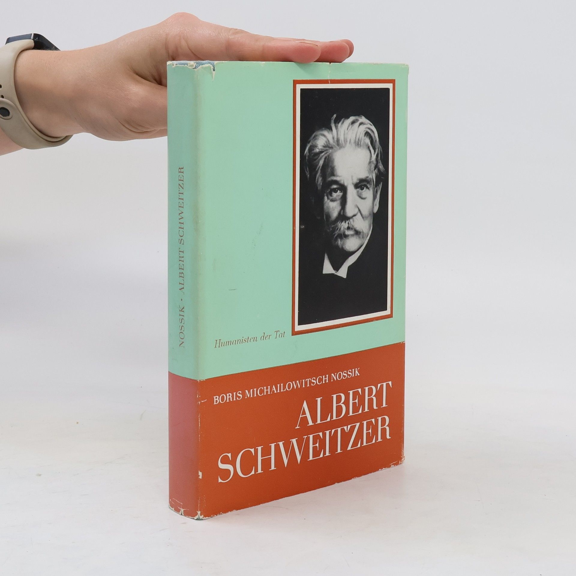 Boris Michailowitsch Nossik Albert Schweitzer. Ein Leben für die Menschlichkeit