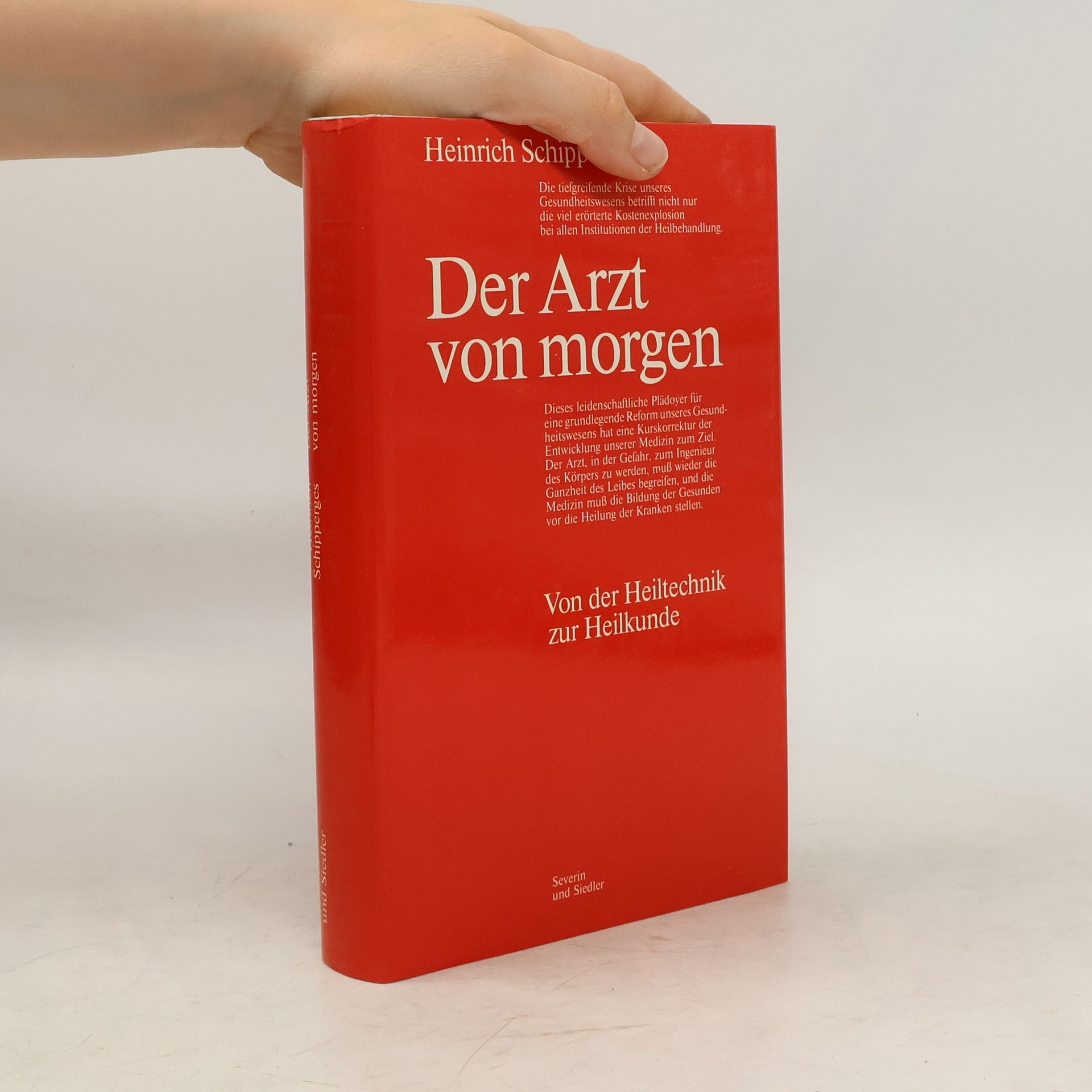 Heinrich Schipperges Der Arzt von morgen