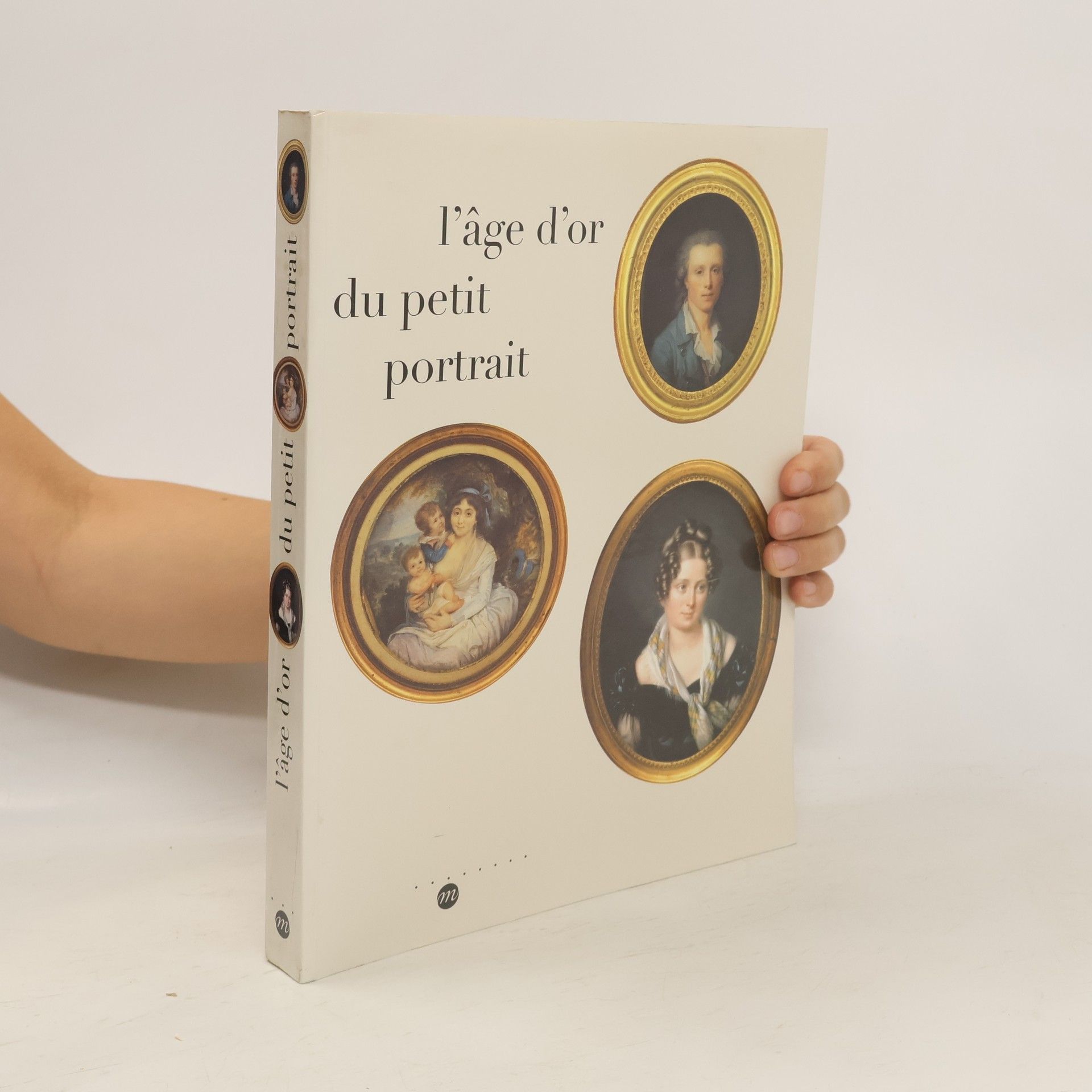 Collectif d'auteurs L'âge d'or du petit portrait