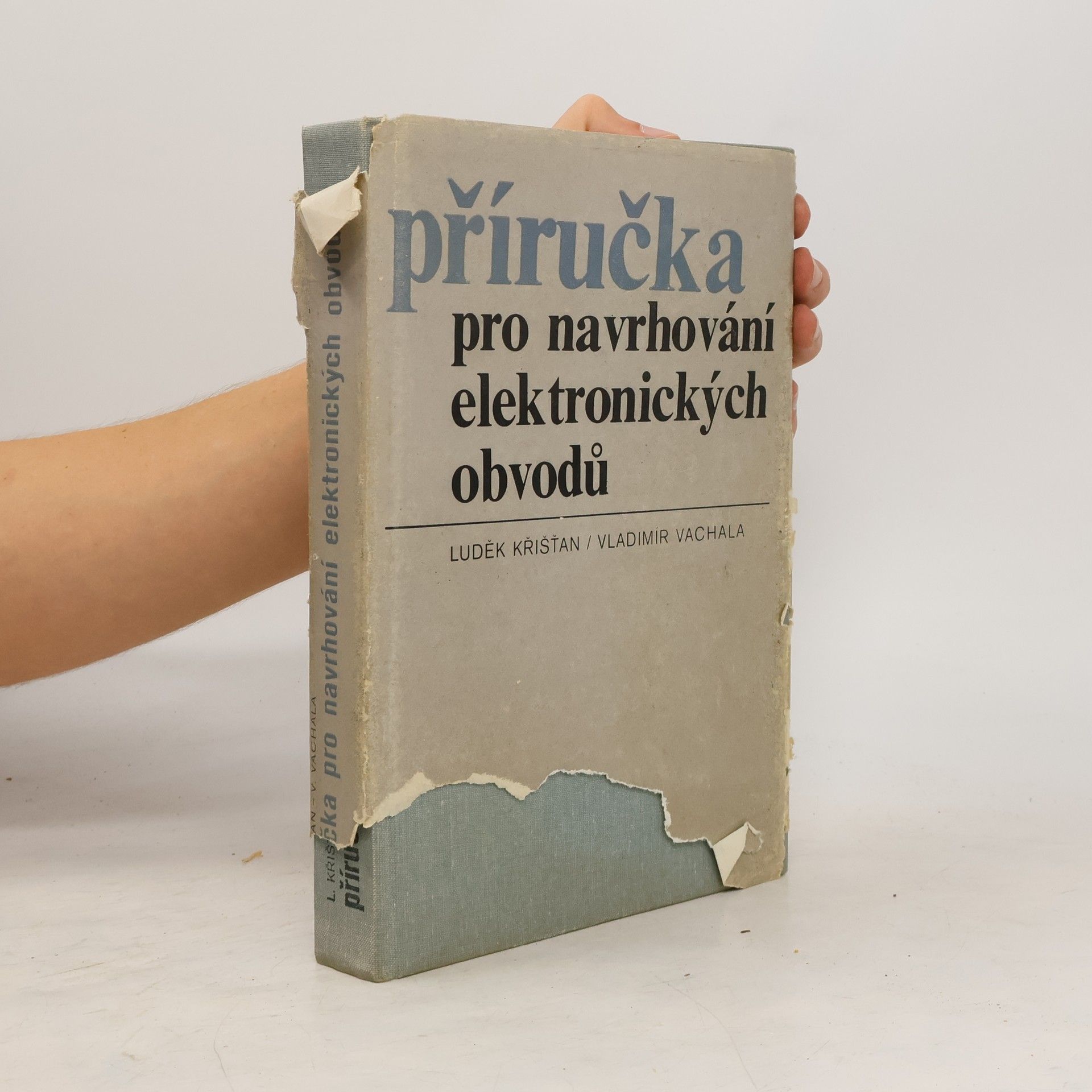 Luděk Křišťan Příručka pro navrhování elektrických obvodů
